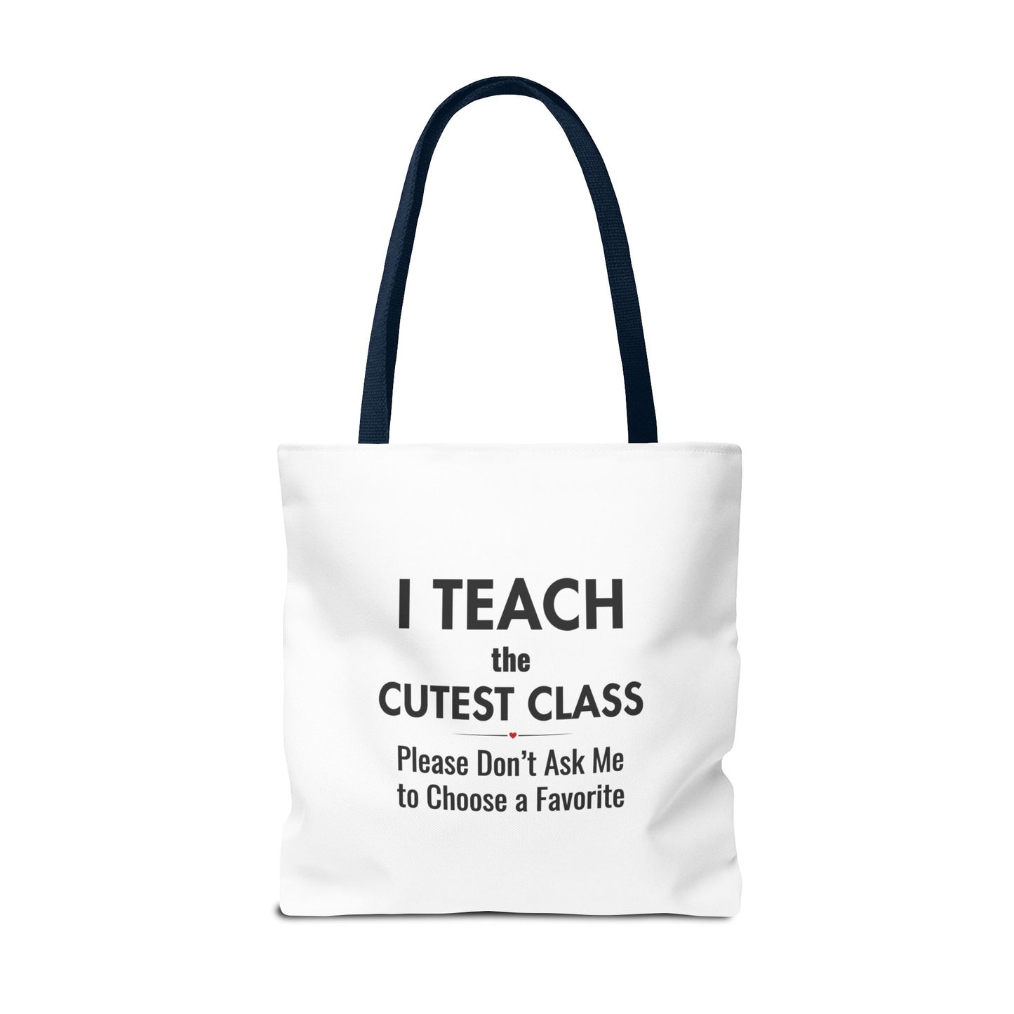 Teacher Canvas Bag – I Teach the Cutest Class Tote