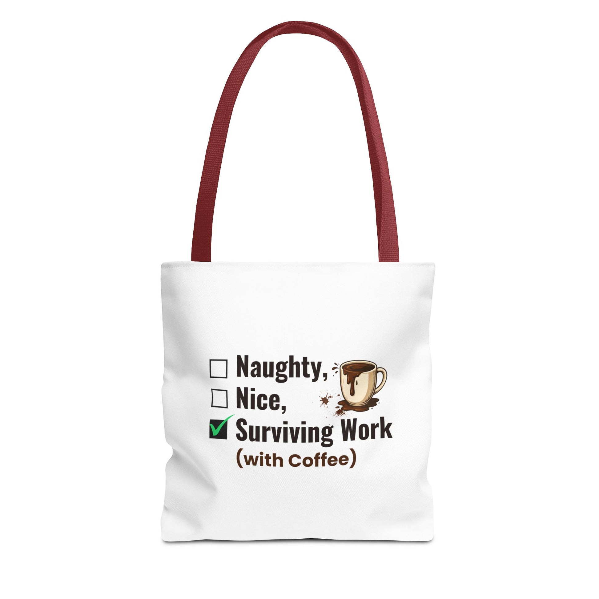 White tote bag with red handle and text 'Naughty, Nice, Surviving Work (with Coffee)' on a white background