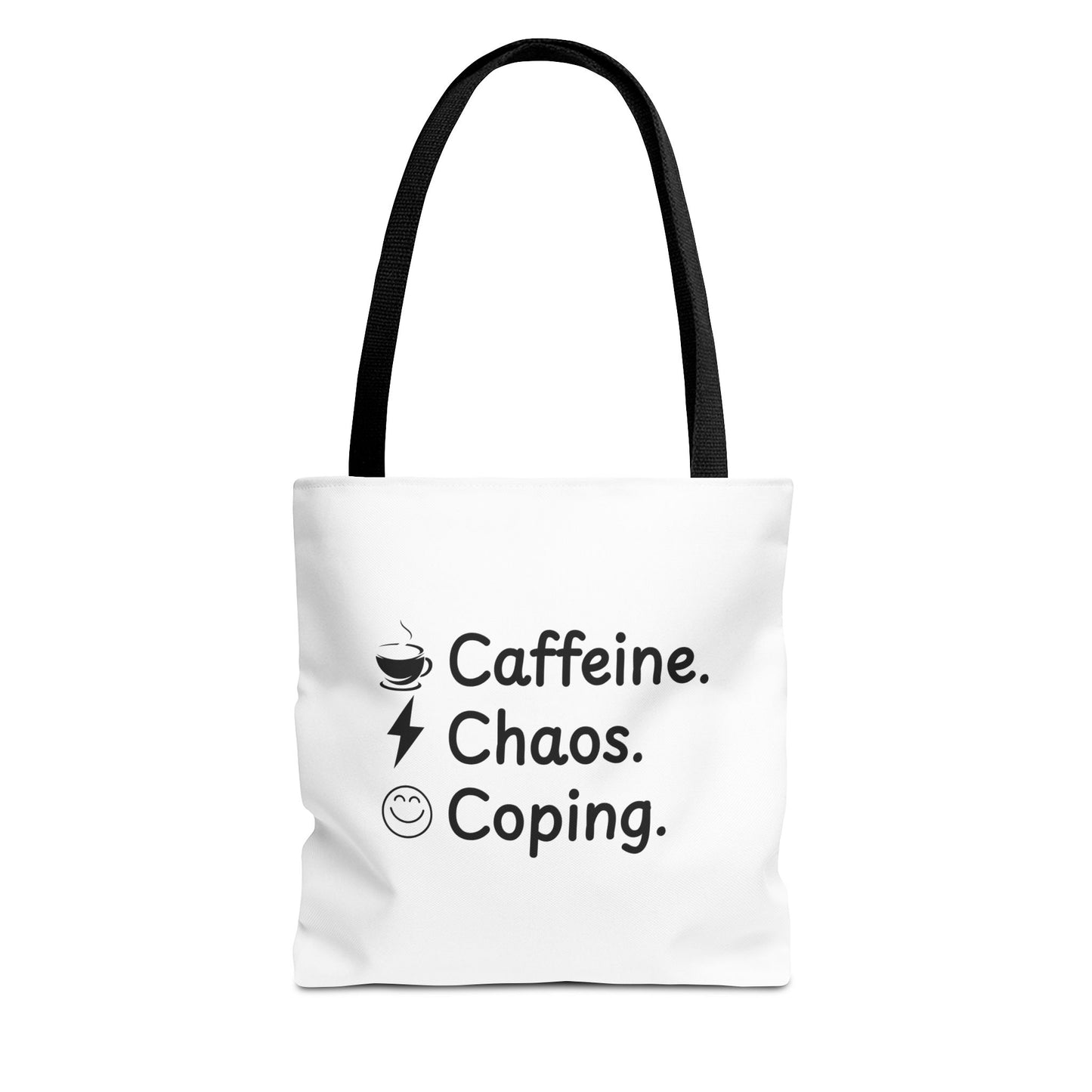White tote bag with black handle and text 'Caffeine, Chaos & Coping' on a white background