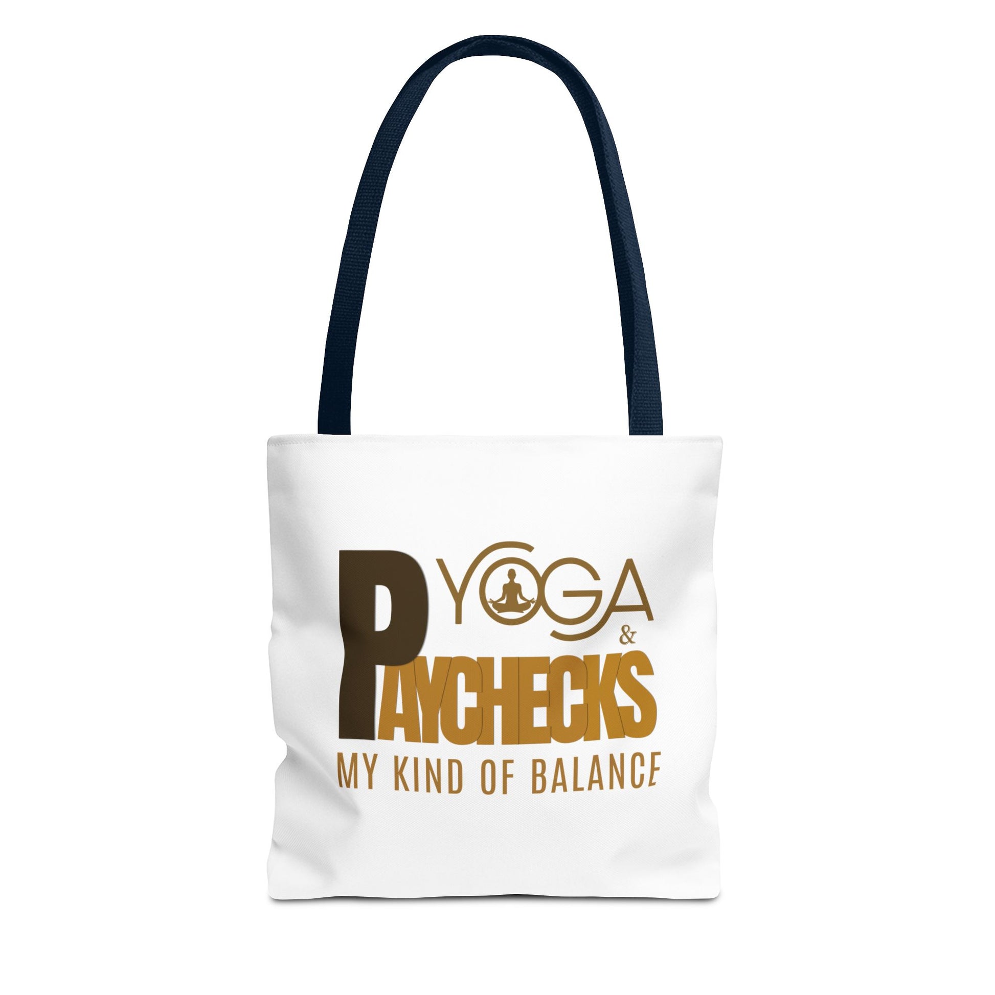 White tote bag with navy handle and brown text 'Yoga & Paychecks – My Kind of Balance' on a white background