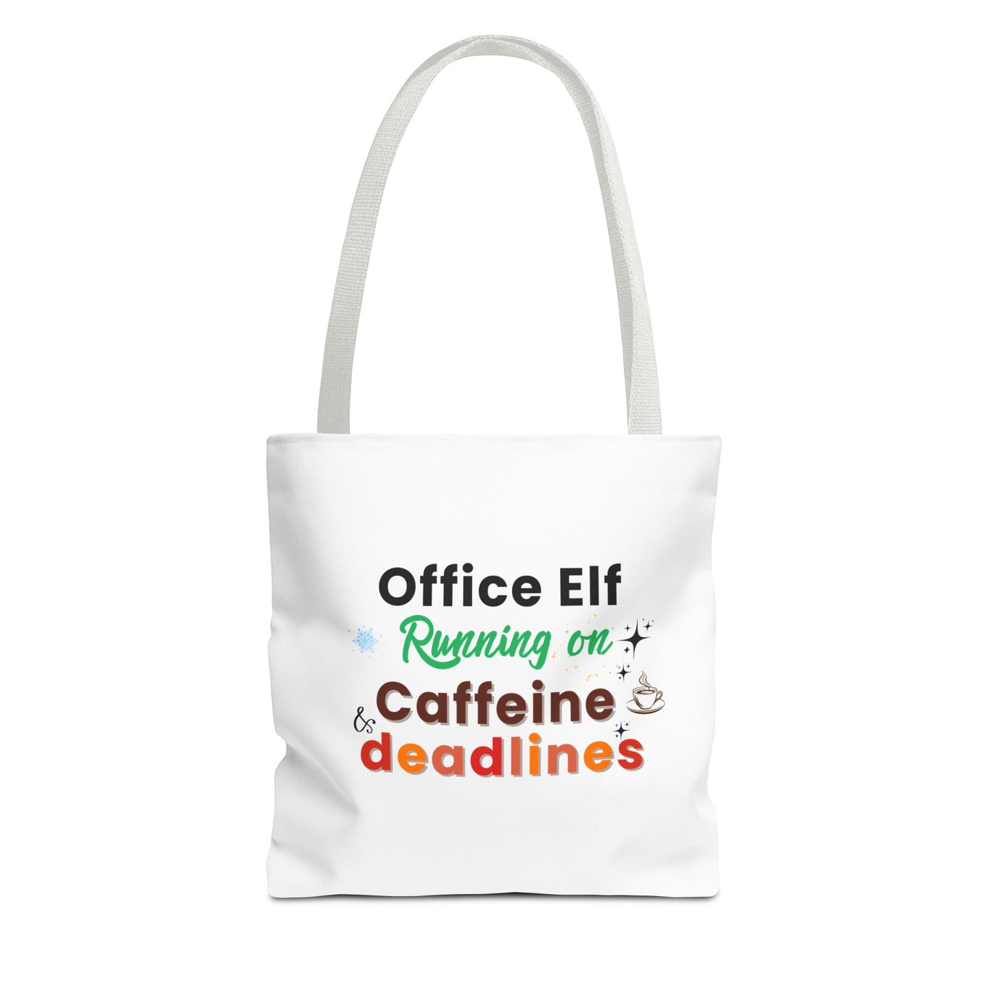 White tote bag with text 'Office Elf Running on Caffeine & Deadlines' on a white background