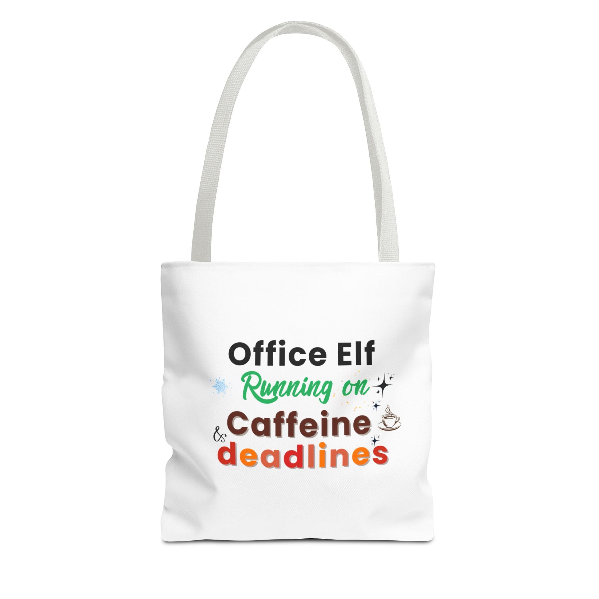 White tote bag with text 'Office Elf Running on Caffeine & Deadlines' on a white background