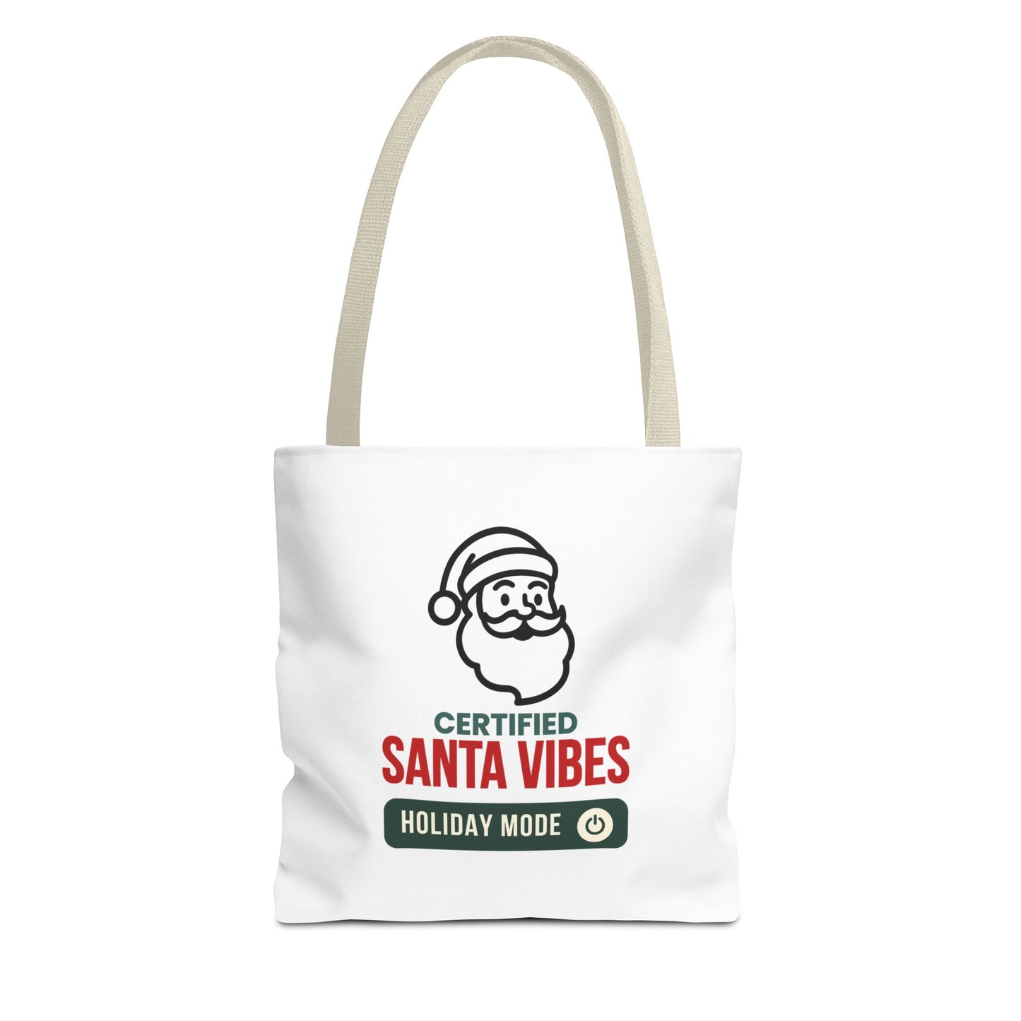 Tote bag with beige handle and 'Certified Santa Vibes – Holiday Mode On' text on a white background