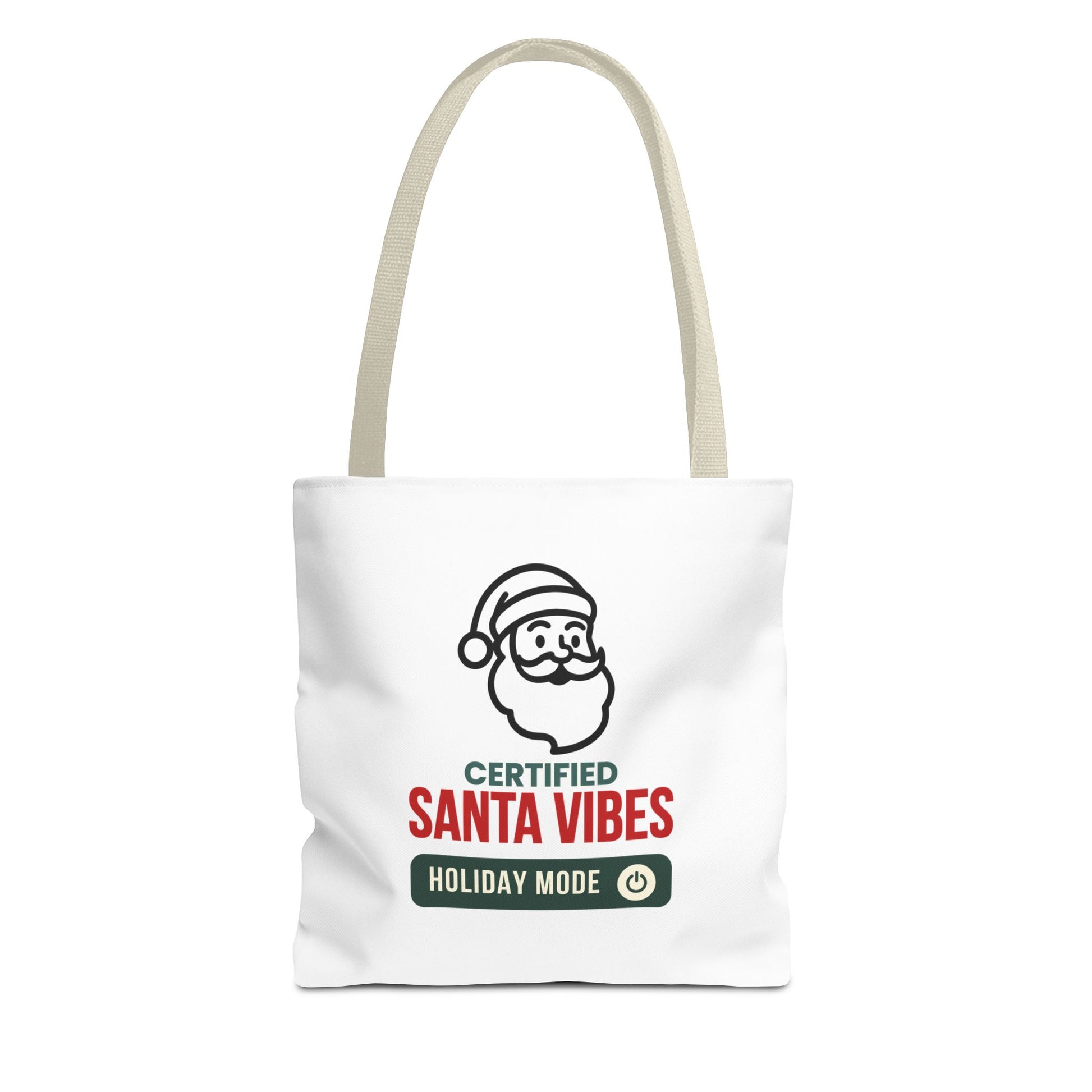 Tote bag with beige handle and 'Certified Santa Vibes – Holiday Mode On' text on a white background