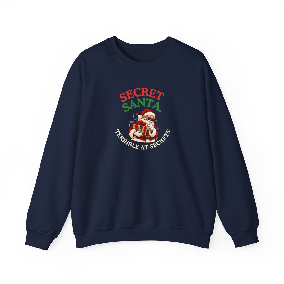 A navy sweatshirt featuring the text 'Secret Santa. Terrible at Secrets.' with a Santa illustration