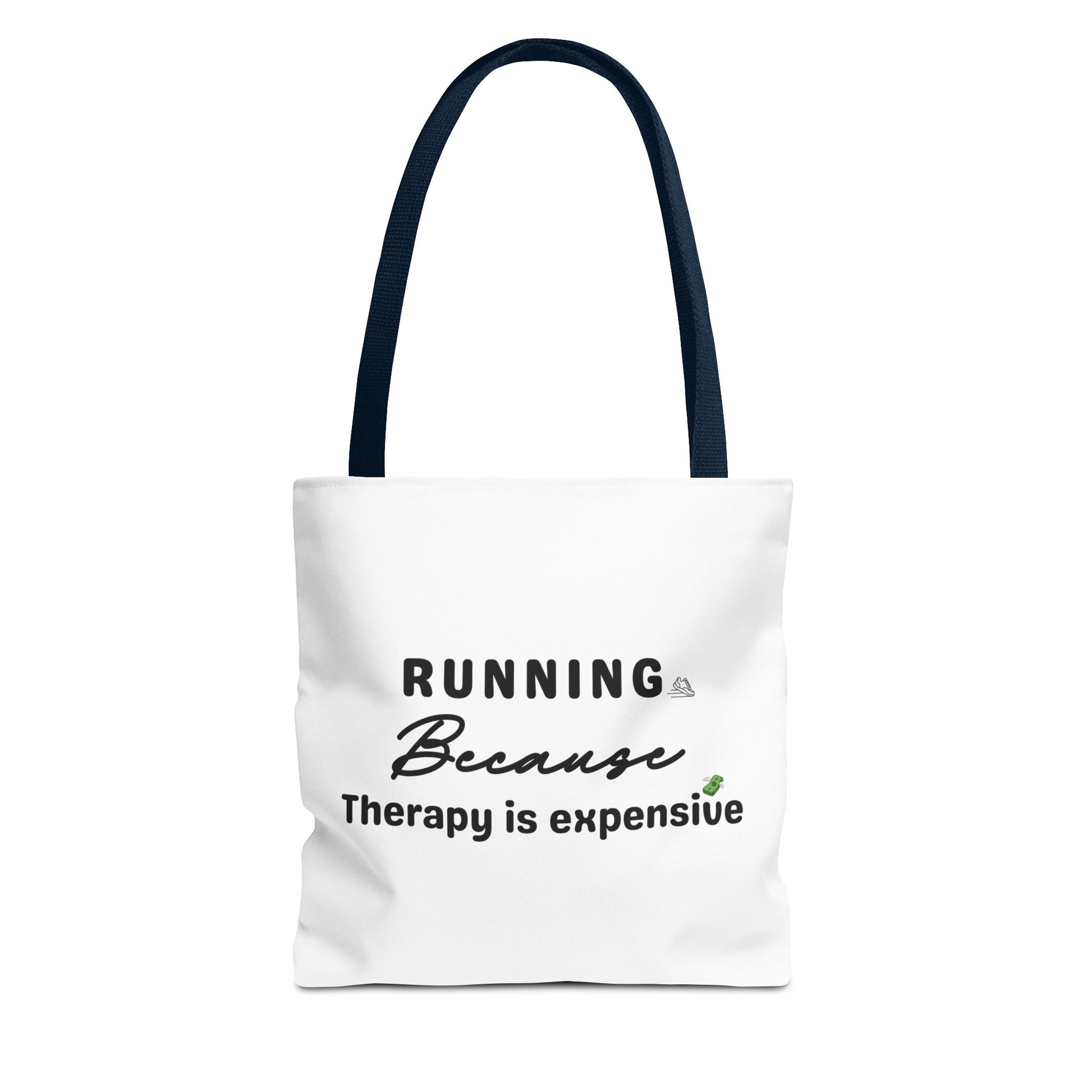 White tote bag with navy handle and text 'Running because therapy is expensive' on white background