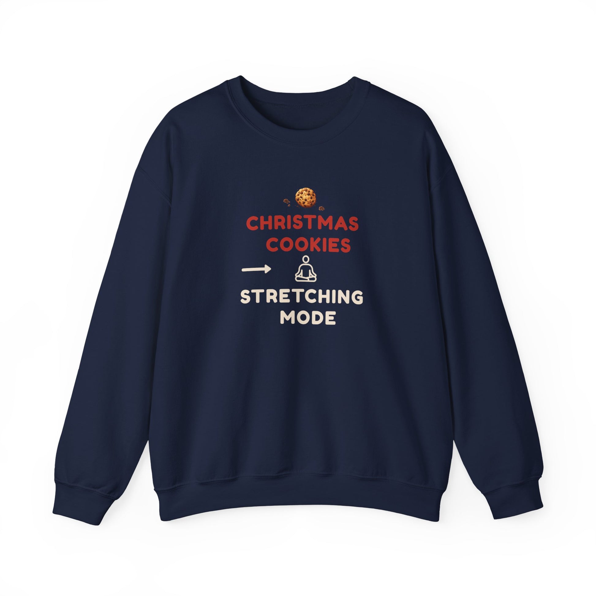 navy sweatshirt with text 'Christmas Cookies, Stretching Mode' on a white background