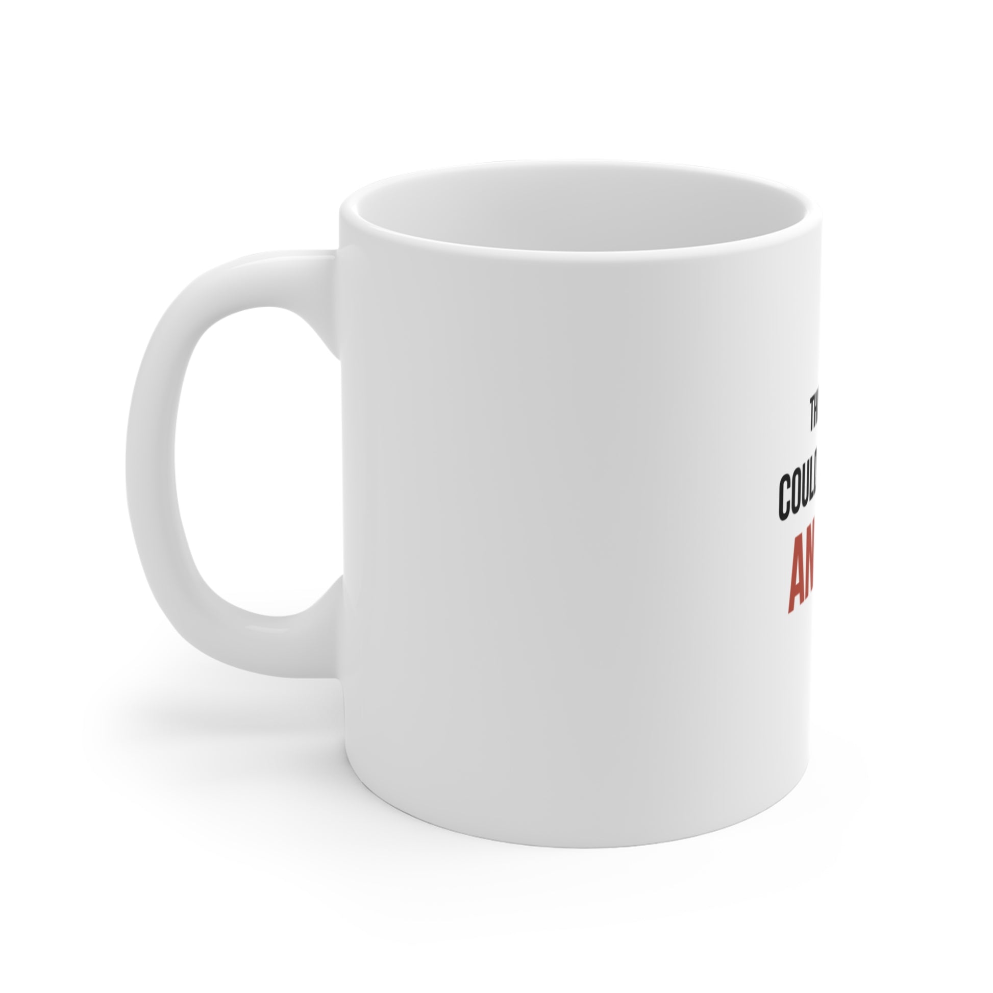 Left side view of a white mug with text 'This meeting could have been an email' on a white background