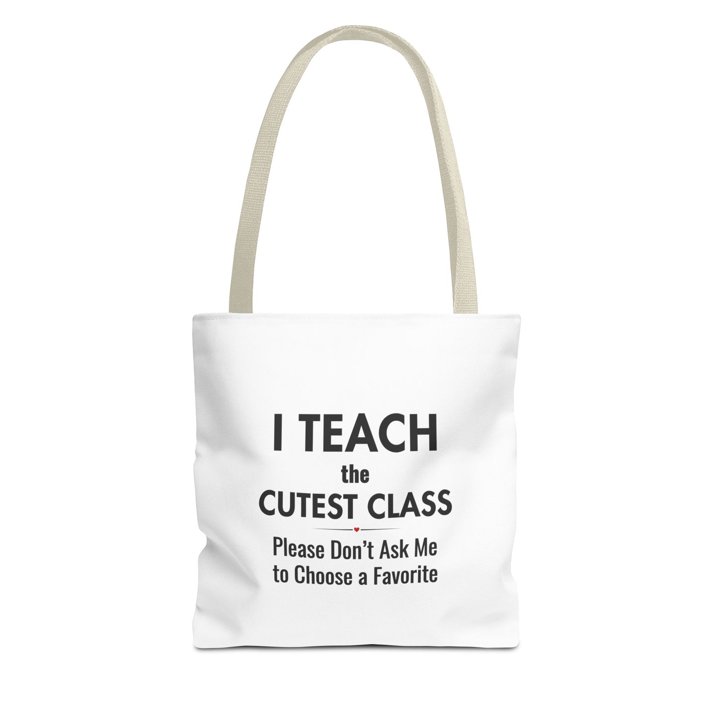 Teacher Canvas Bag – I Teach the Cutest Class Tote