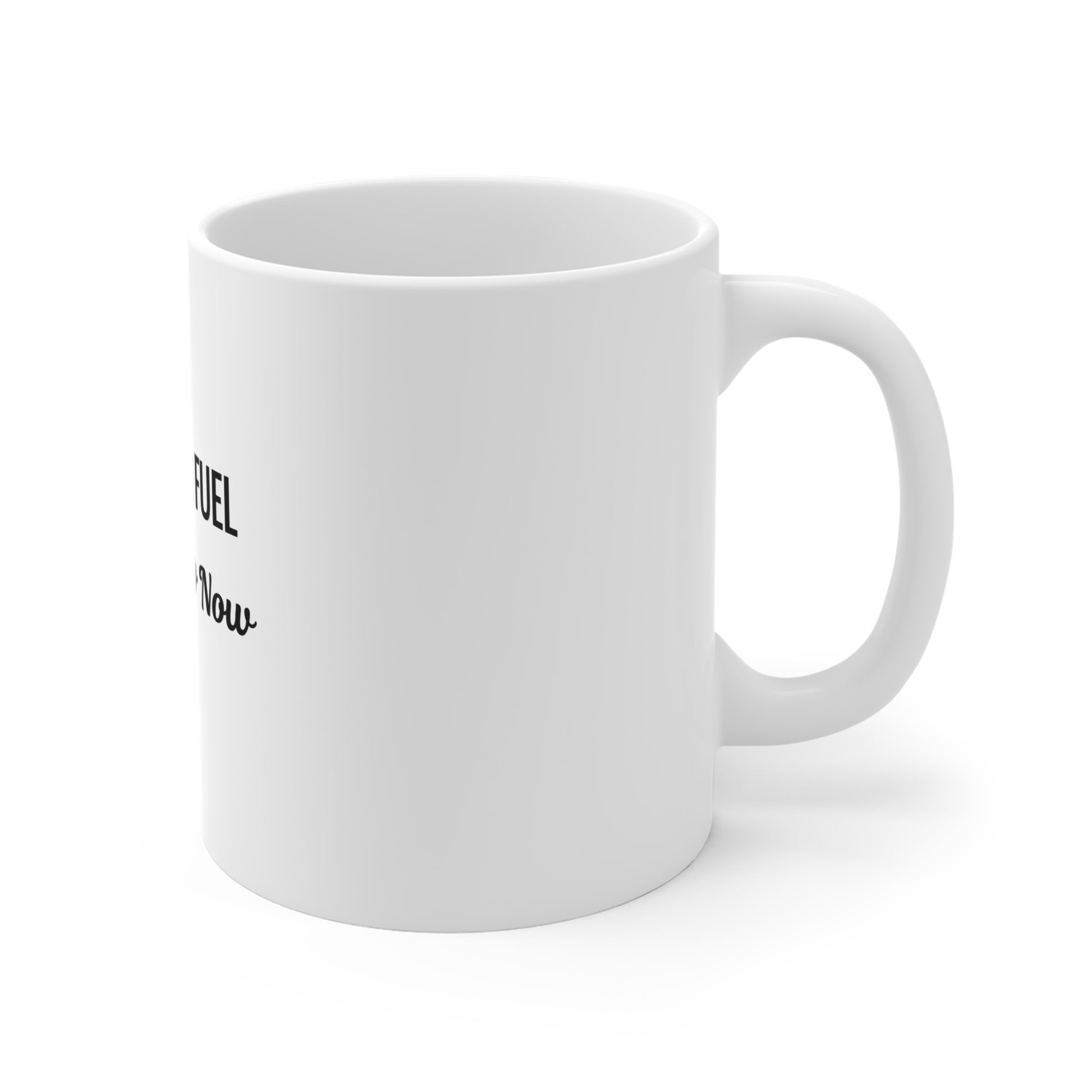 Right side view of a white mug with text 'Meeting Fuel: 2nd Cup Now' on a white background