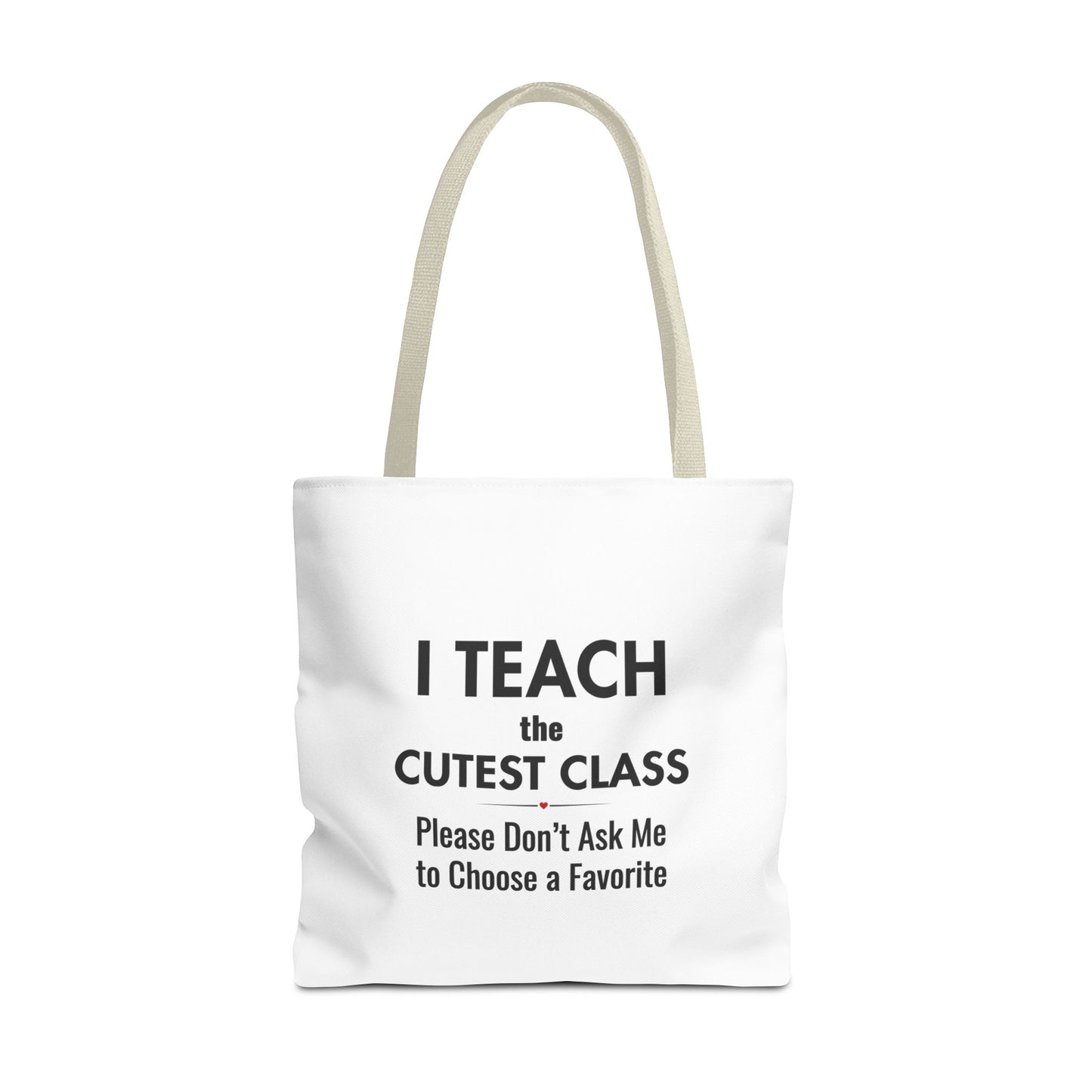 Teacher Canvas Bag – I Teach the Cutest Class Tote