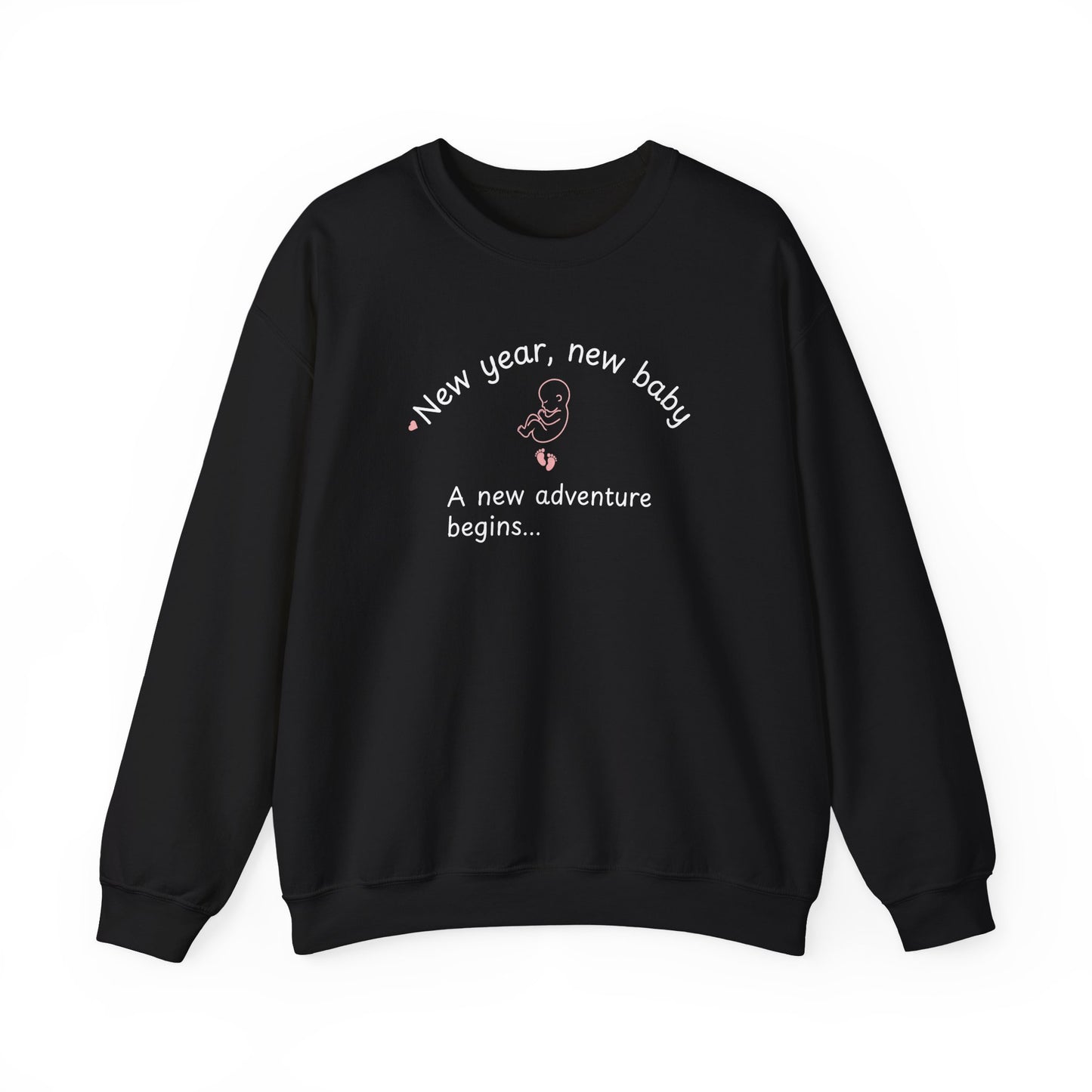 Black sweatshirt featuring the text 'New year, new baby. A new adventure begins...' on the white background