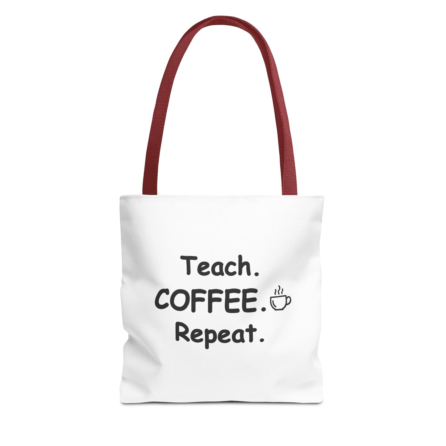 Teacher Tote Bags – Teach Coffee Repeat Canvas Tote