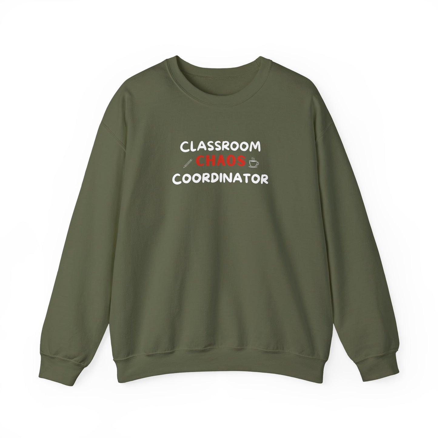 Funny Teacher Sweatshirt – Classroom Chaos Coordinator Pullover