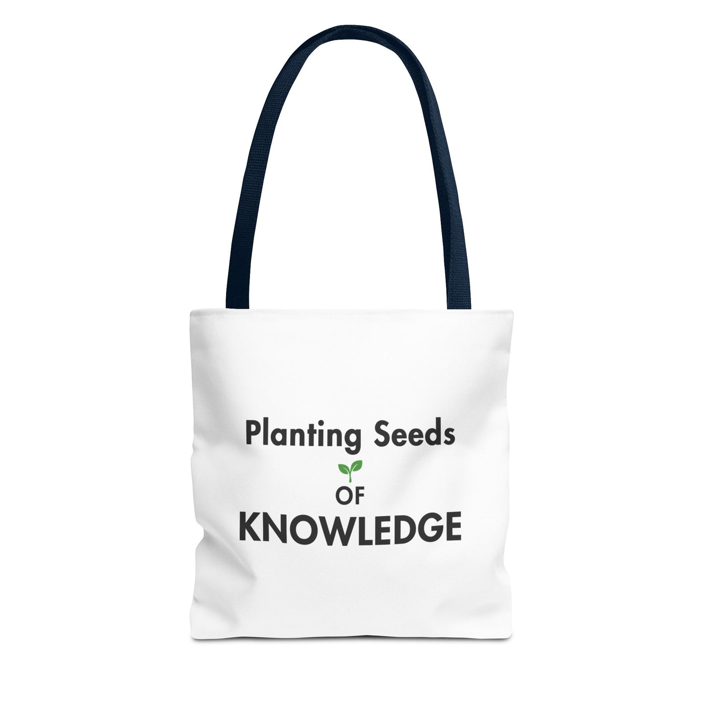 A white canvas tote bag with navy handles and the printed text 'Planting Seeds OF KNOWLEDGE', shown on a plain white background.