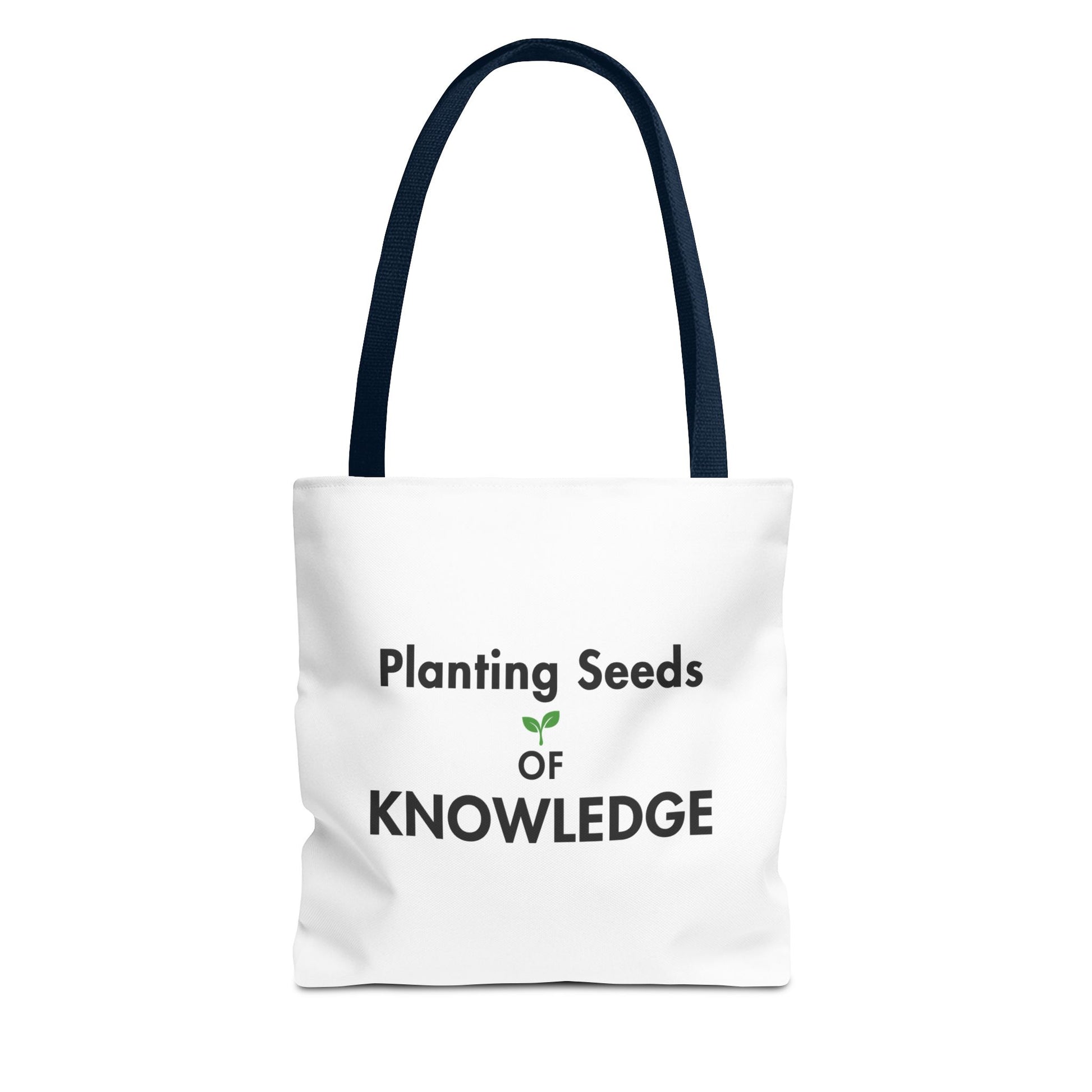 A white canvas tote bag with navy handles and the printed text 'Planting Seeds OF KNOWLEDGE', shown on a plain white background.