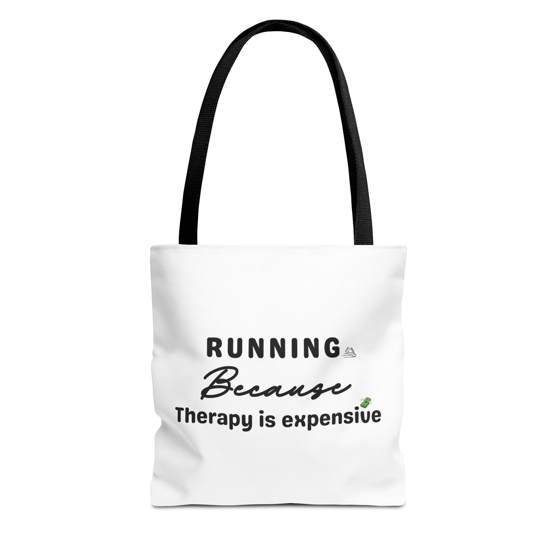 White tote bag with black handle and text 'Running because therapy is expensive' on white background