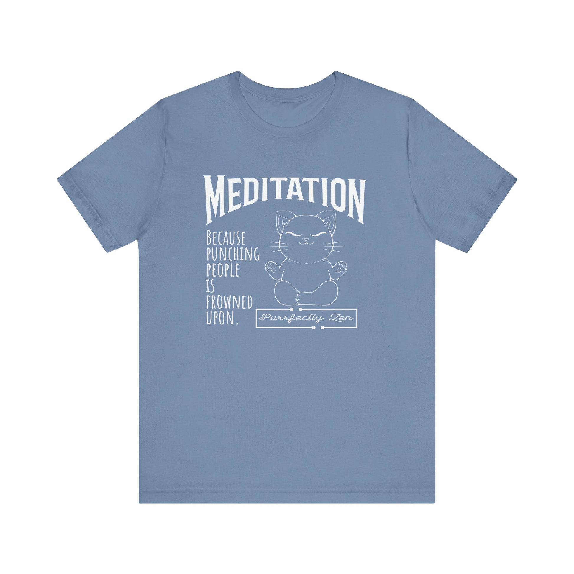 Meditation T-shirt: because punching people is frowned upon - Steel Blue