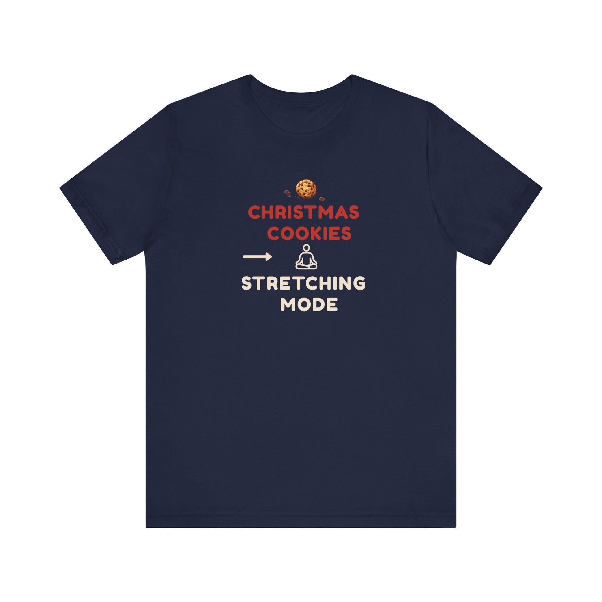 navy t-shirt with text 'Christmas Cookies, Stretching Mode' on a white background