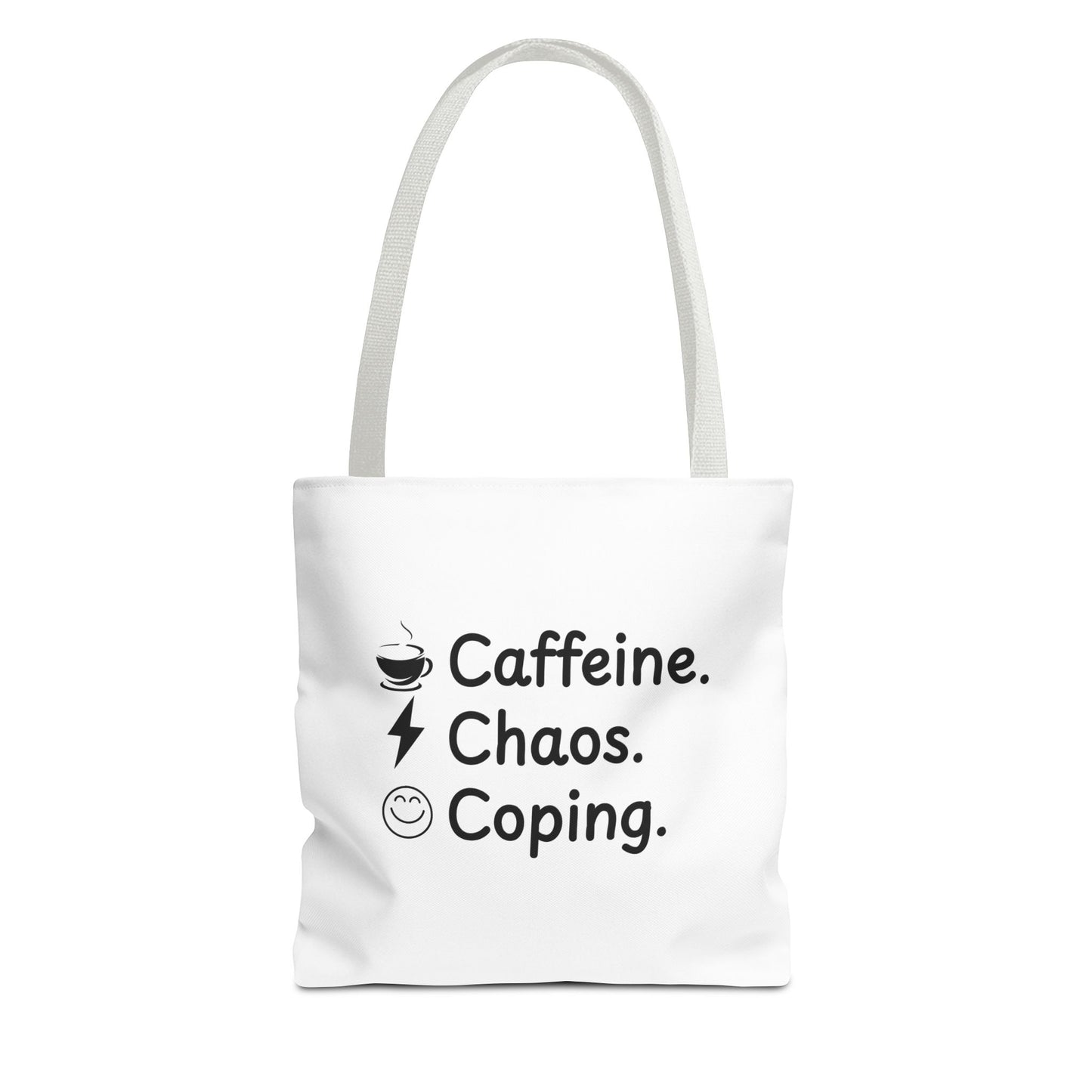 White tote bag with white handle and text 'Caffeine, Chaos & Coping' on a white background