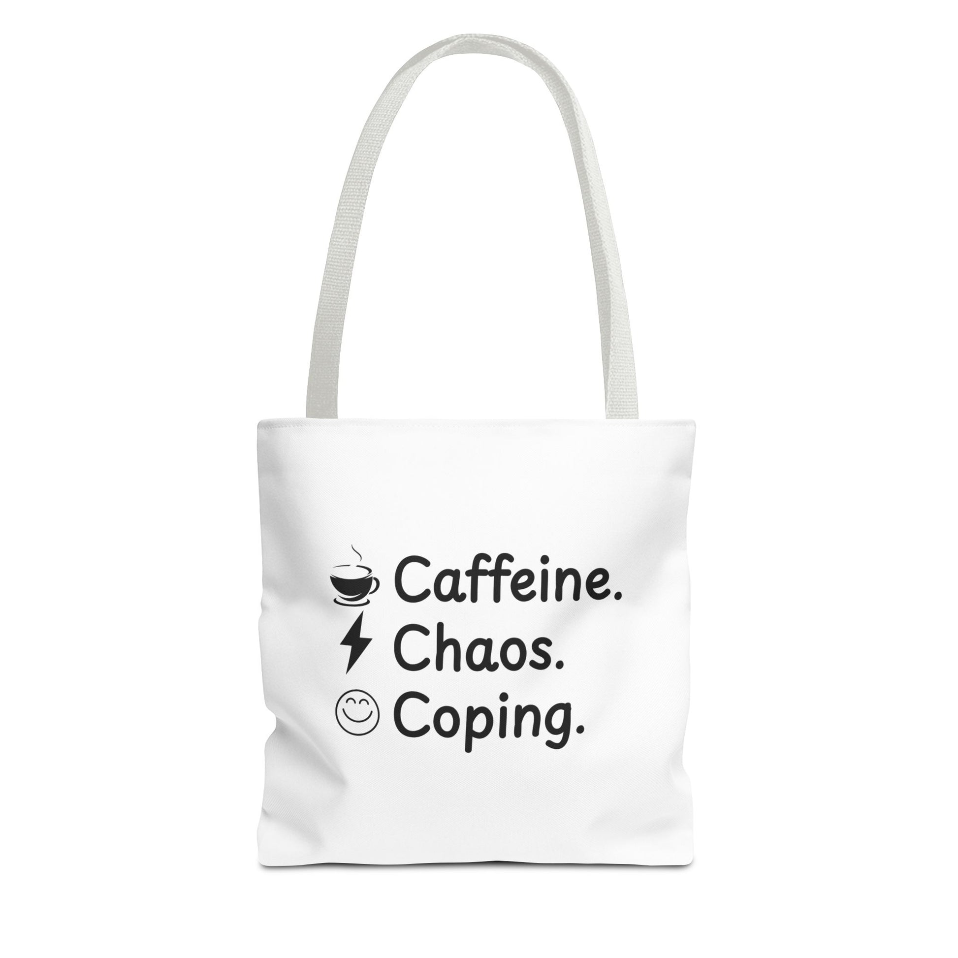 White tote bag with white handle and text 'Caffeine, Chaos & Coping' on a white background