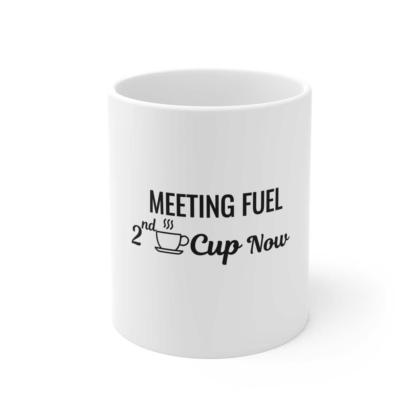 White mug with text 'Meeting Fuel: 2nd Cup Now' on a white background
