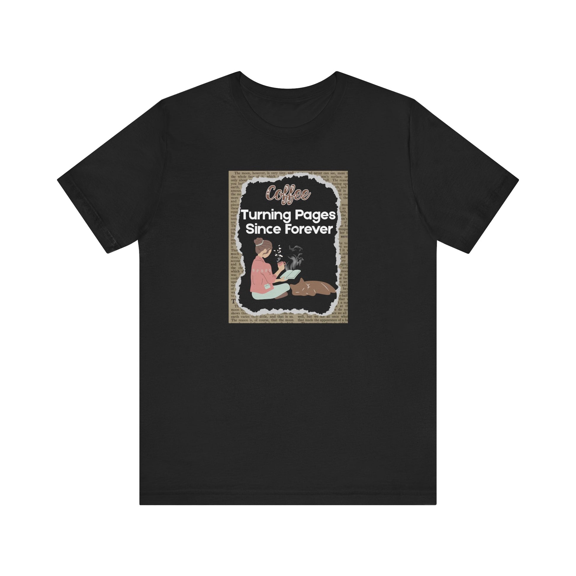 black t-shirt design: coffee: Turning Pages Since Forever