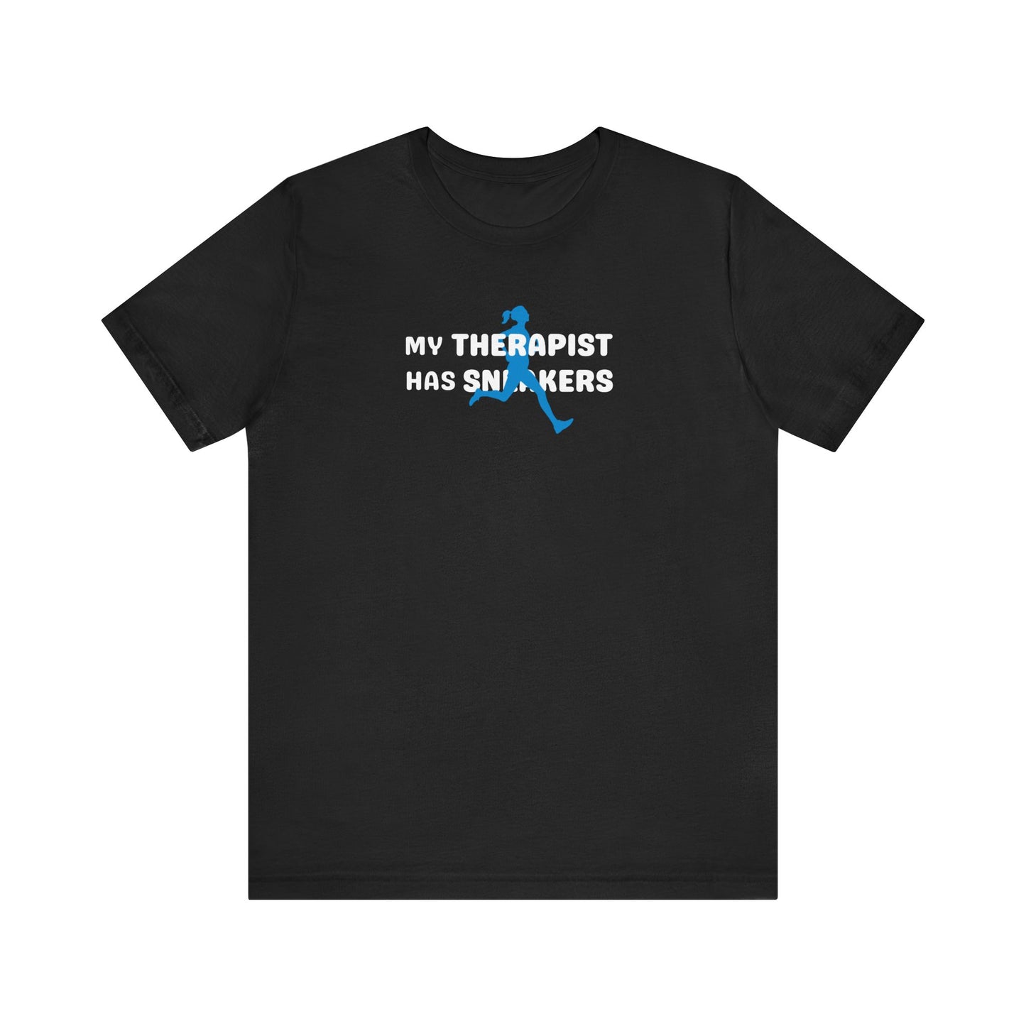 Black t-shirt with text 'My Therapist Has Sneakers' on a white background