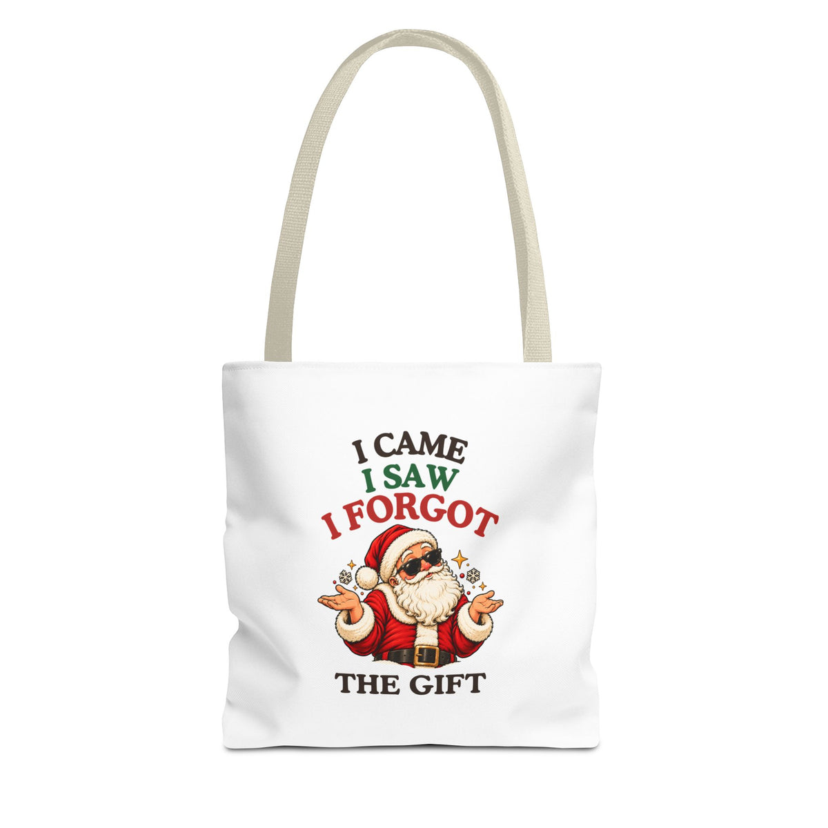 A white tote with beige handles and “I Came. I Saw. I Forgot the Gift” Santa design against on a white background