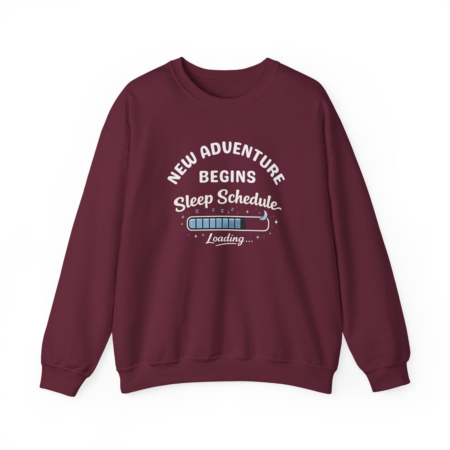 Maroon sweatshirt with white text 'New Adventure Begins, Sleep Schedule Loading…' and blue loading bar on a white background