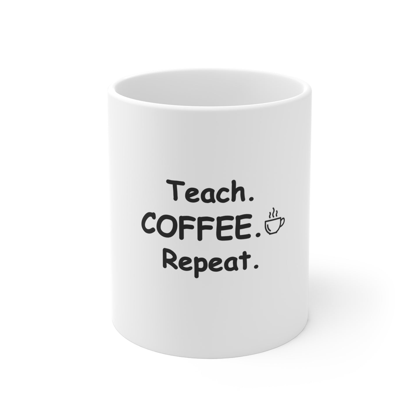 Great Teacher Mug – Teach Coffee Repeat Ceramic Coffee Cup