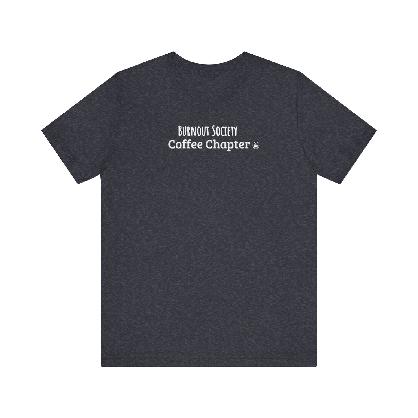 Black t-shirt with 'Burnout Society Coffee Chapter' text on a white background