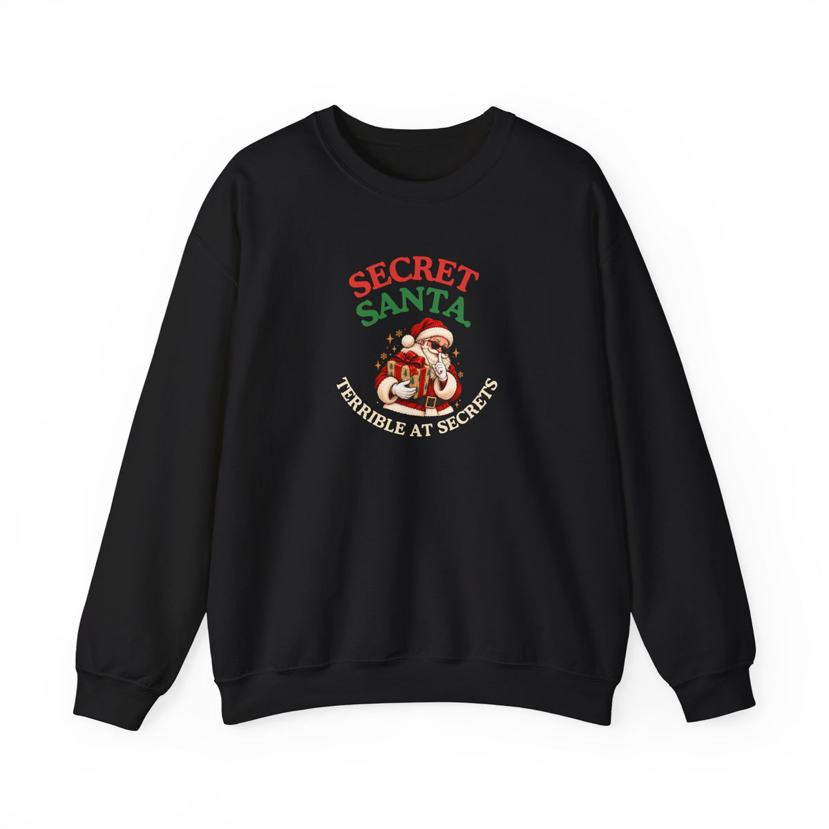 A black sweatshirt featuring the text 'Secret Santa. Terrible at Secrets.' with a Santa illustration