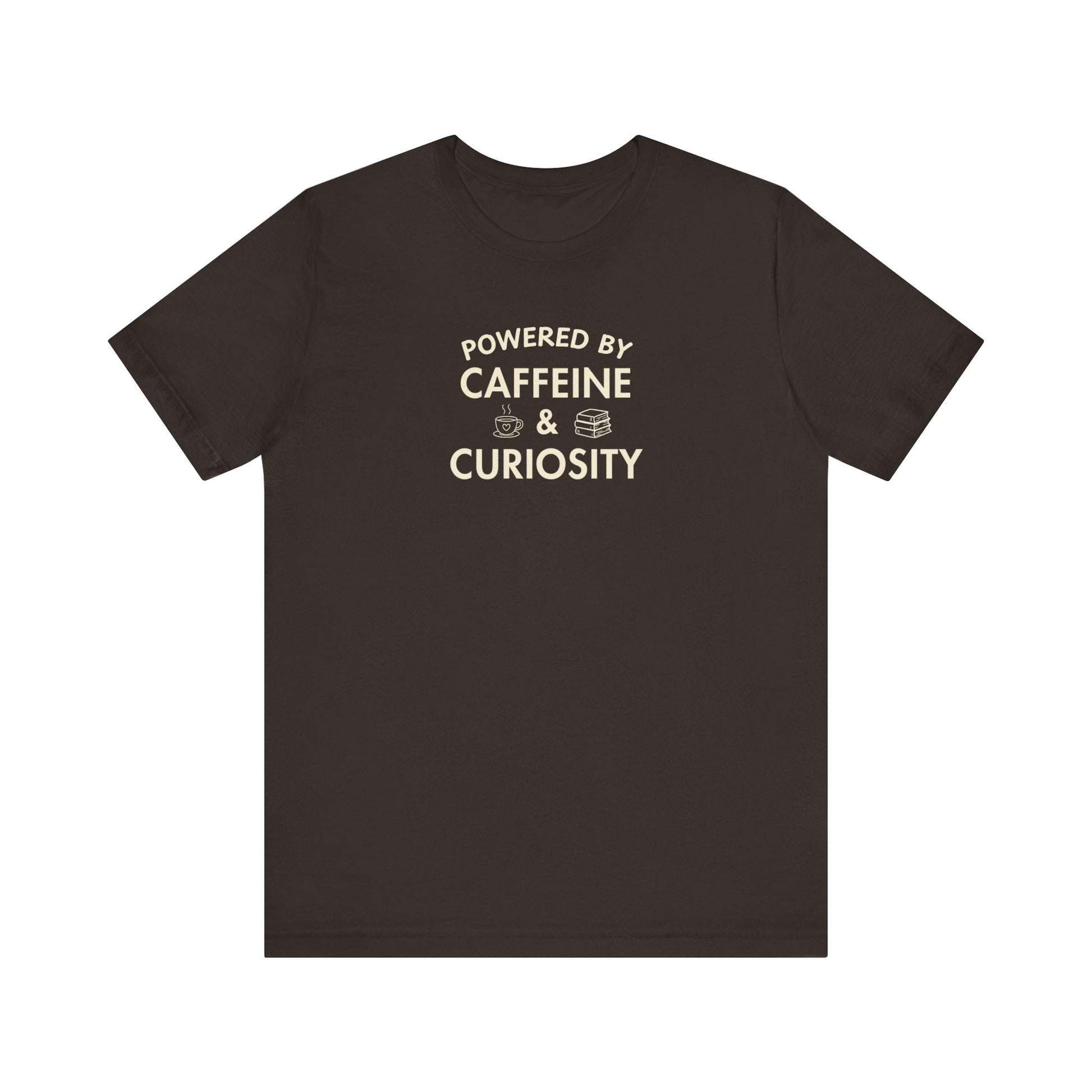 Brown t-shirt with text 'Powered by Caffeine & Curiosity' on a white background