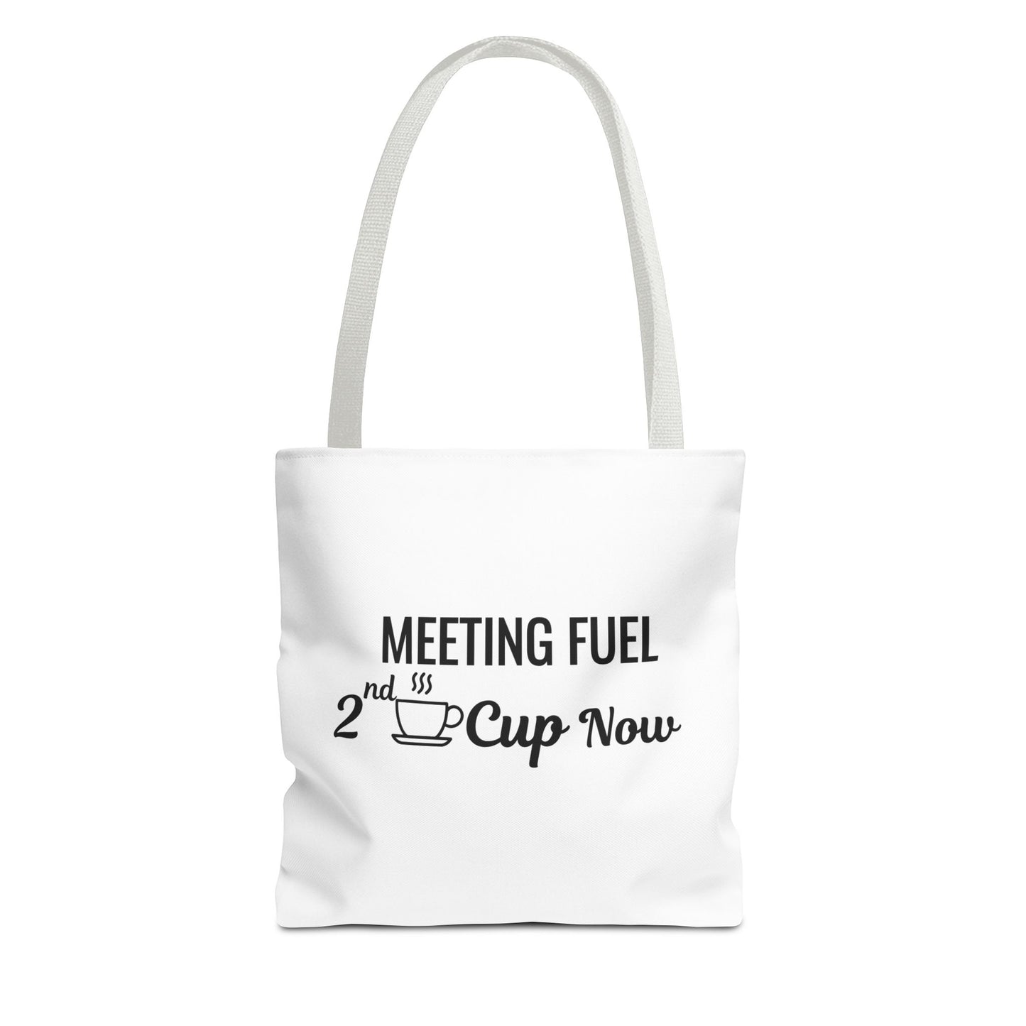 White tote bag with white handles and text 'Meeting Fuel: 2nd Cup Now' on a white background