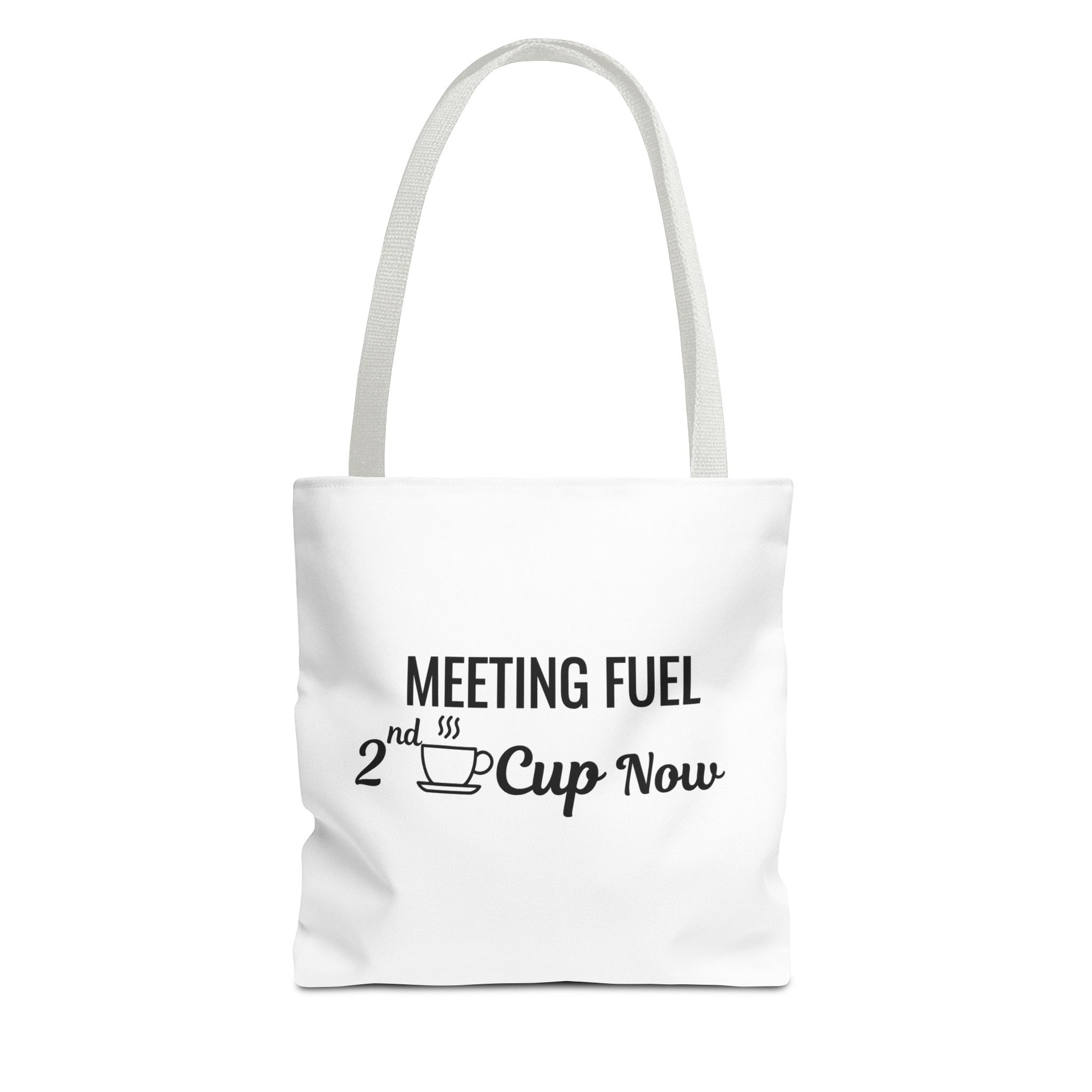 White tote bag with white handles and text 'Meeting Fuel: 2nd Cup Now' on a white background