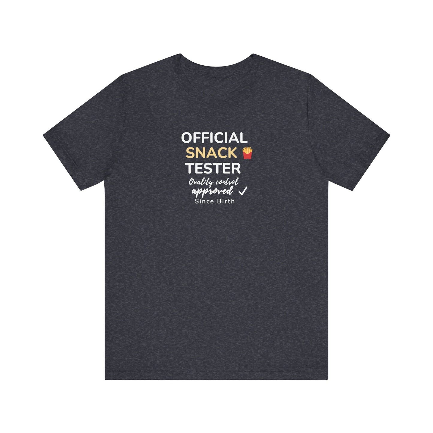 Heather navy t-shirt with text 'Official Snack Tester – Quality Control Approved – Since Birth' on a white background