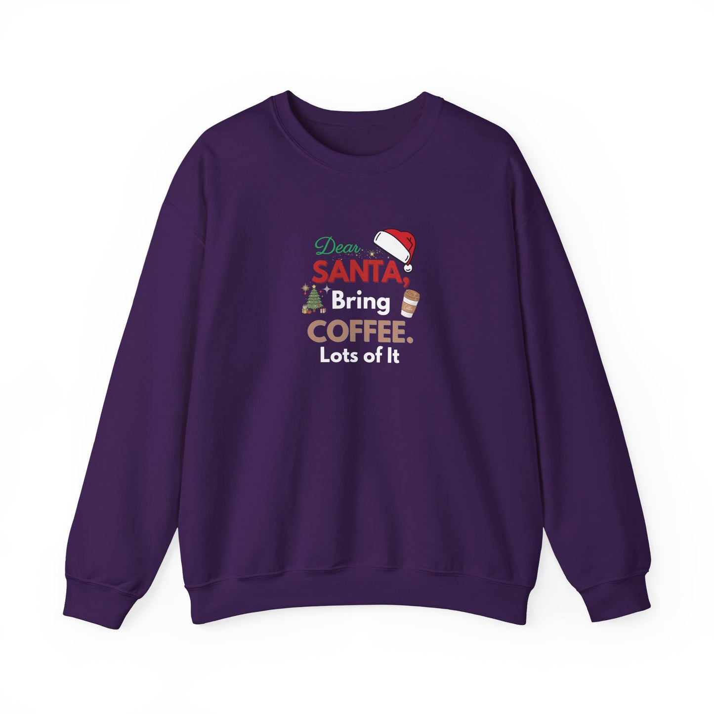 Purple sweatshirt with 'Dear Santa, Bring Coffee. Lots of It.' text and graphics on a white background