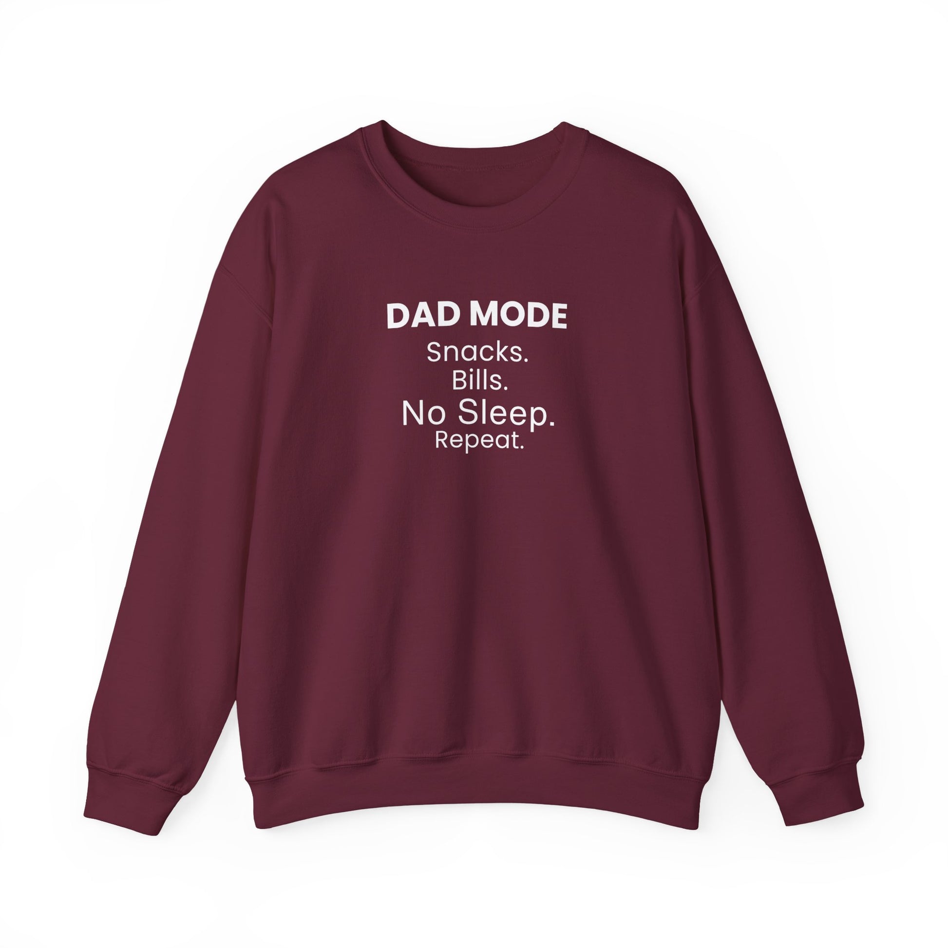 Maroon sweatshirt with text 'DAD MODE: Snacks. Bills. No Sleep. Repeat.' on a white background