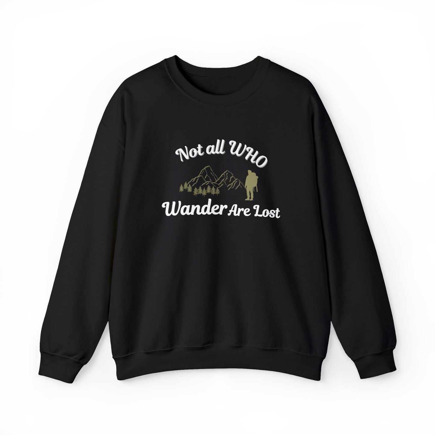 Black sweatshirt with text 'Not all who wander are lost' and graphic on a white background