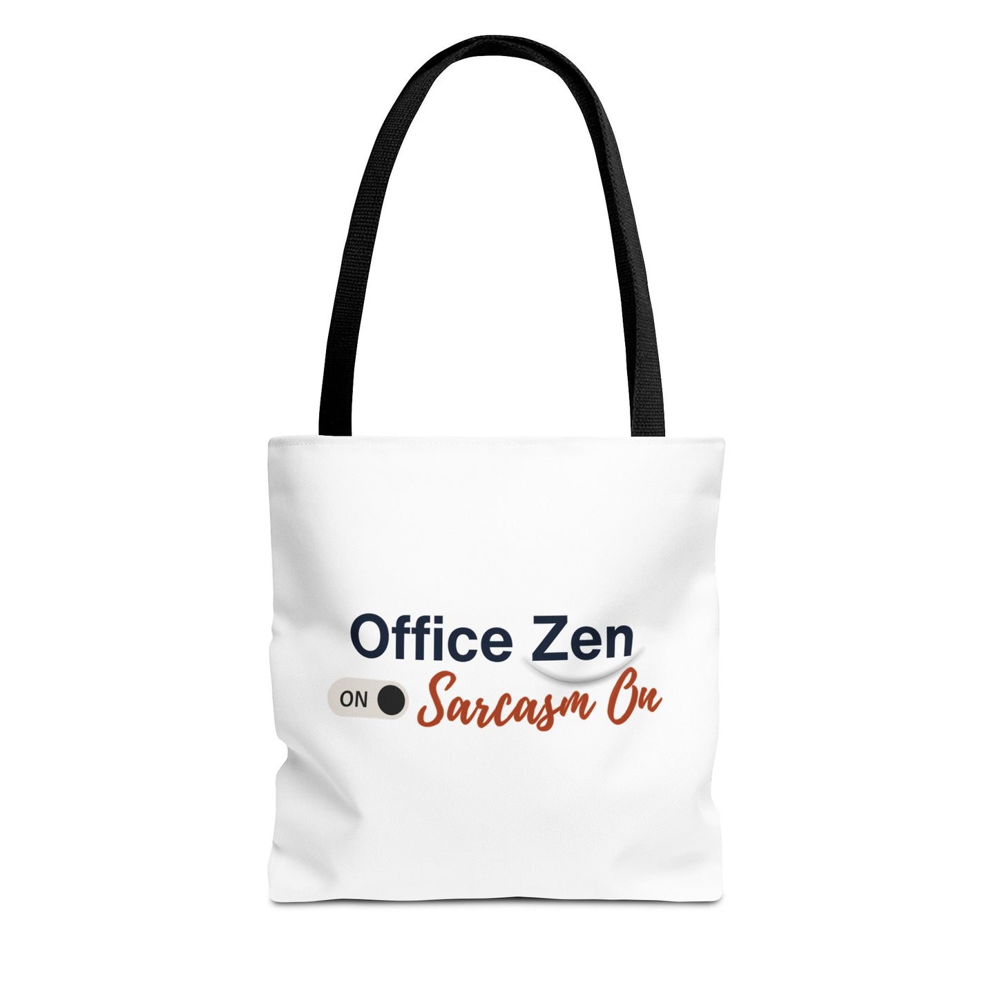 White tote bag with black handle featuring text 'Office Zen on Sarcasm On' on a white background