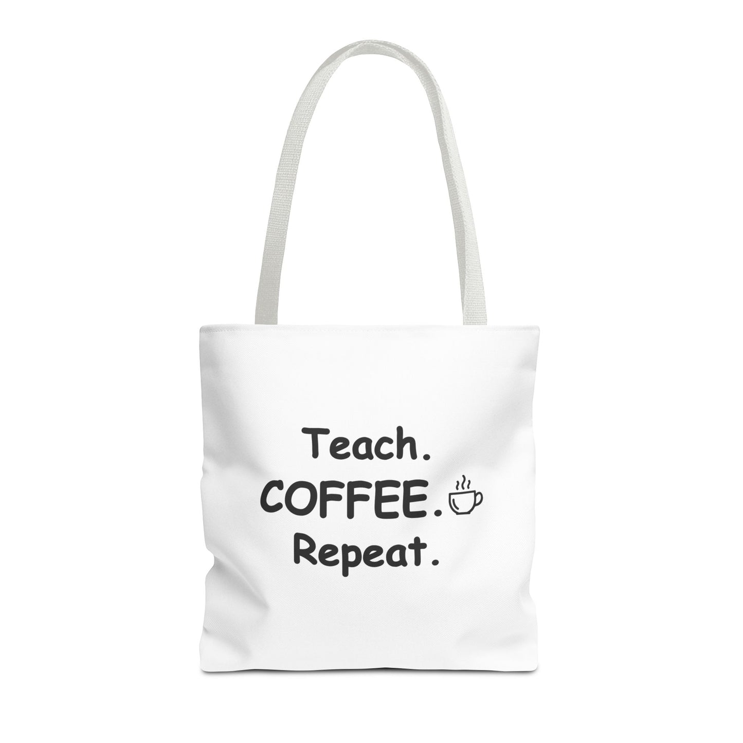 Teacher Tote Bags – Teach Coffee Repeat Canvas Tote