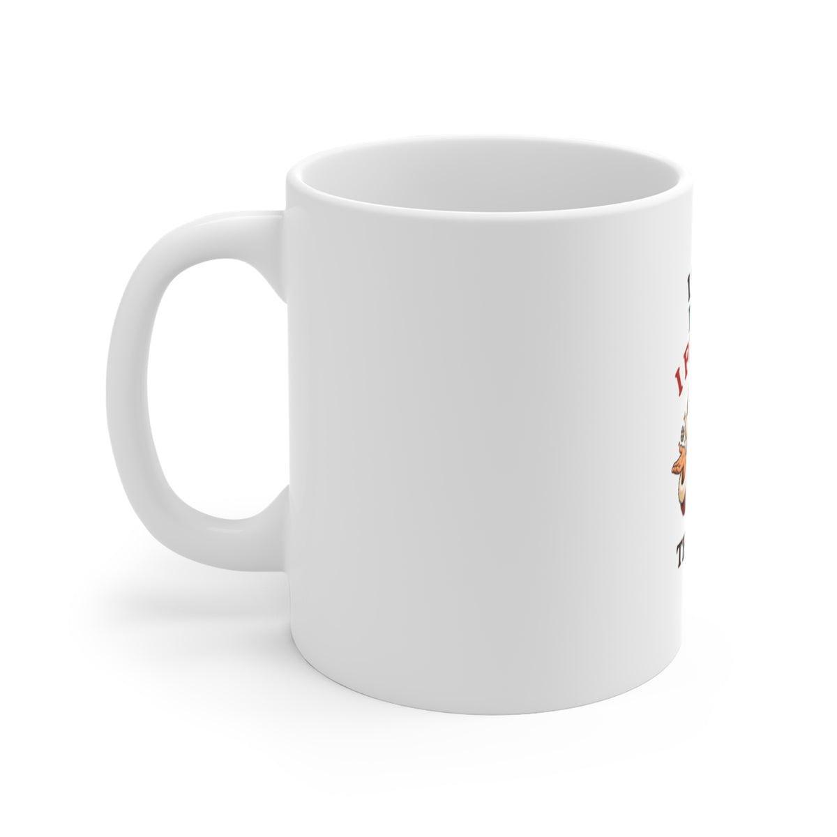 Left side of a ceramic mug with a shrugging Santa and “I Came. I Saw. I Forgot the Gift” graphic displayed on a white background