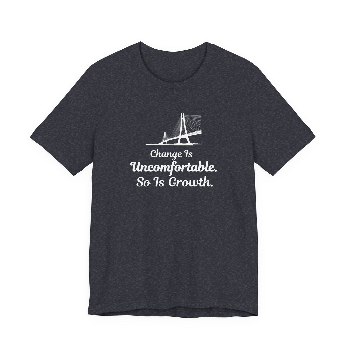 heather navy t-shirt with text 'Change Is Uncomfortable. So Is Growth' and graphic on a white background