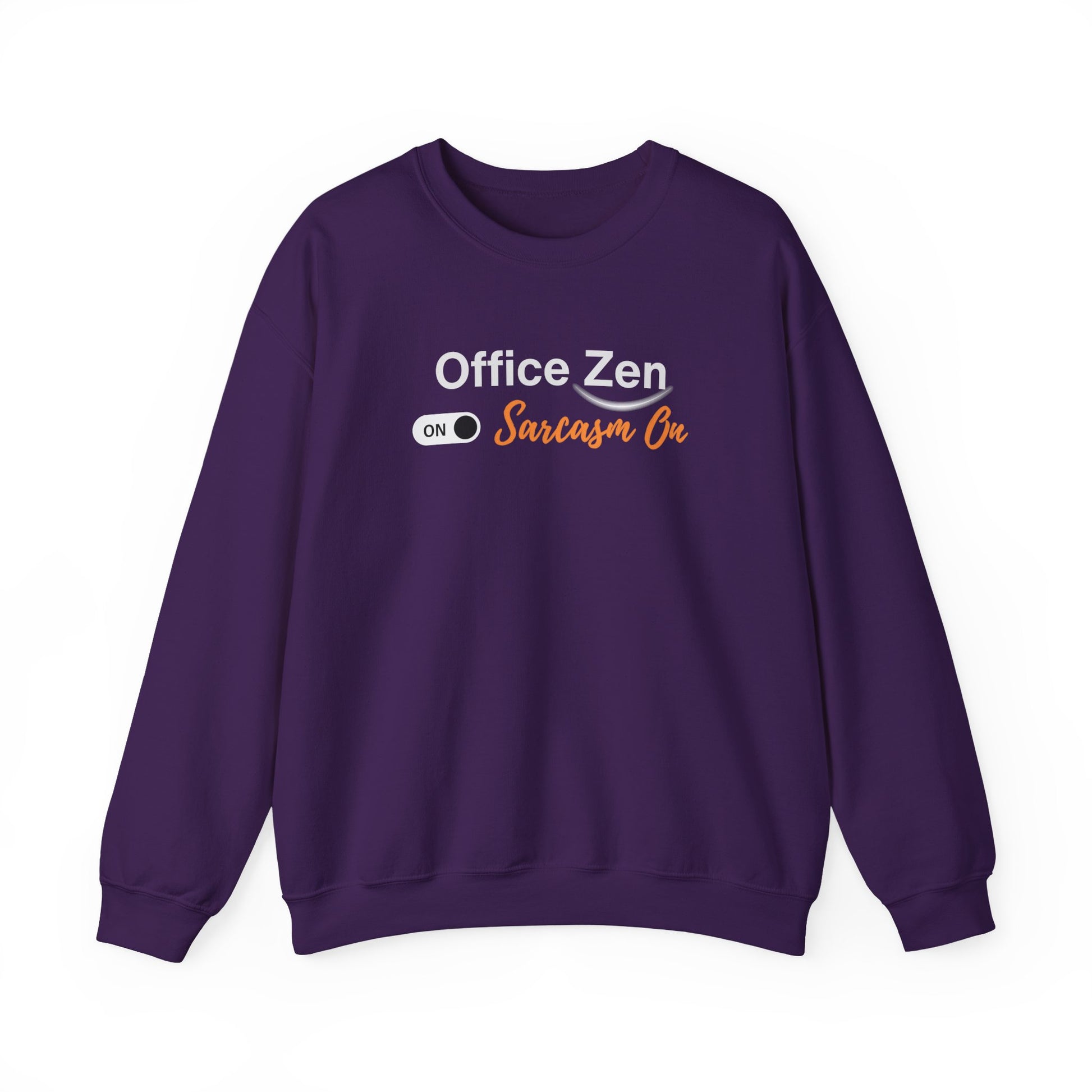 Purple sweatshirt with 'Office Zen On Sarcasm On' text on a white background