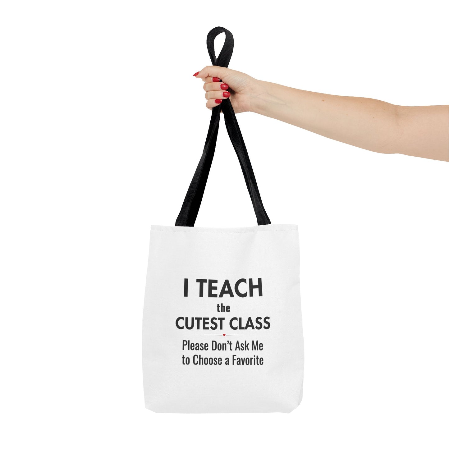 Teacher Canvas Bag – I Teach the Cutest Class Tote