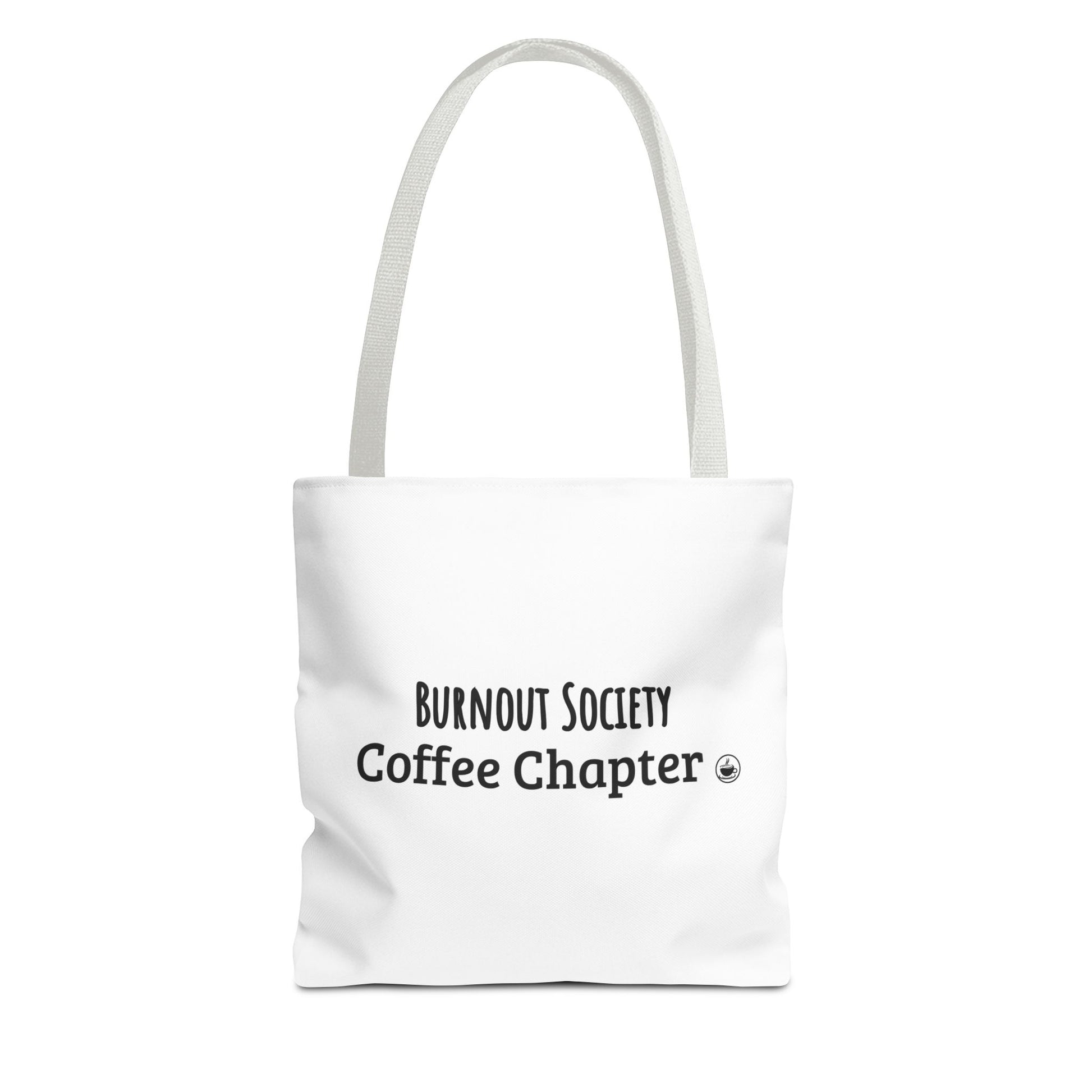 White tote bag with 'Burnout Society Coffee Chapter' text and white handle on a white background