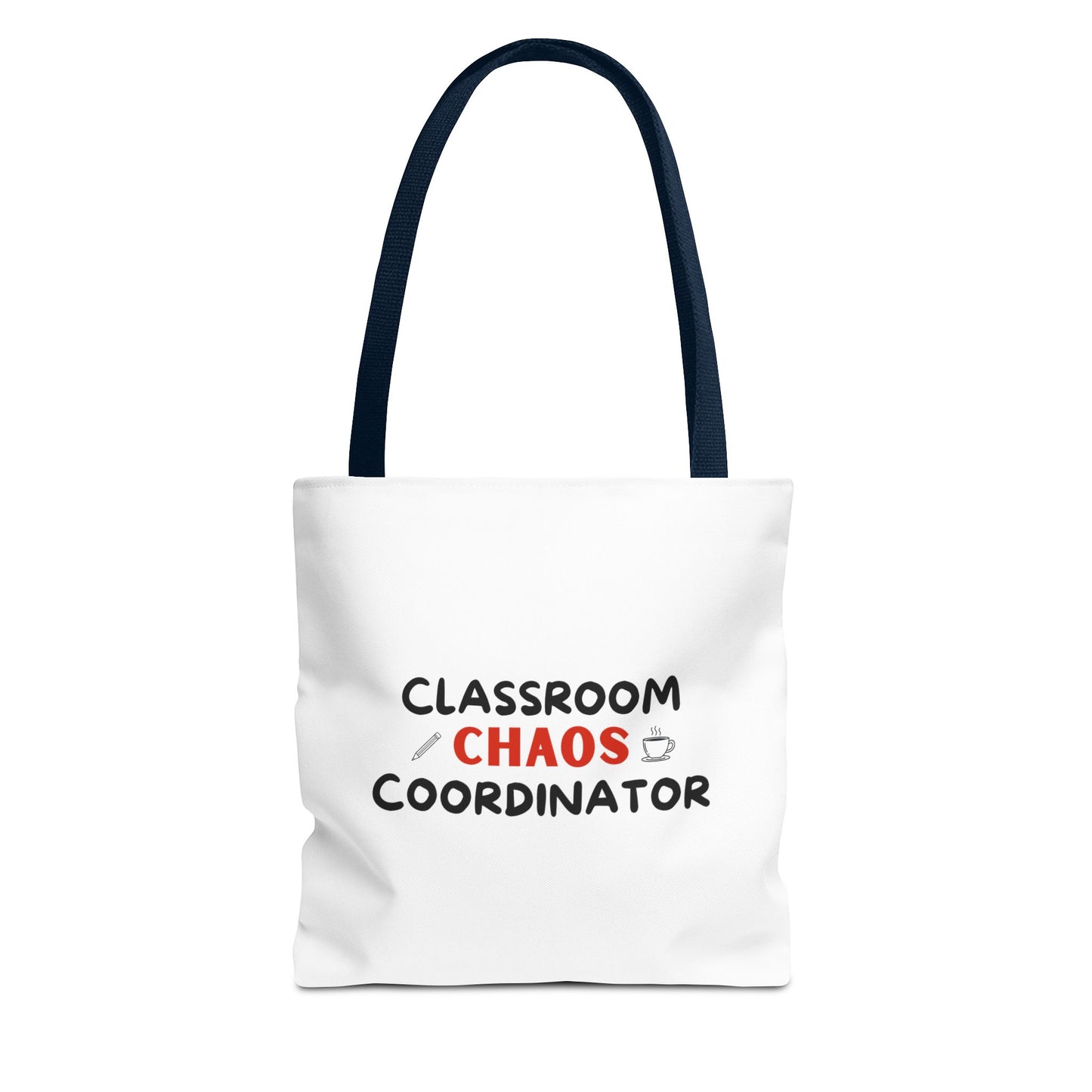 Teacher Canvas Tote Bag – Classroom Chaos Coordinator Carryall