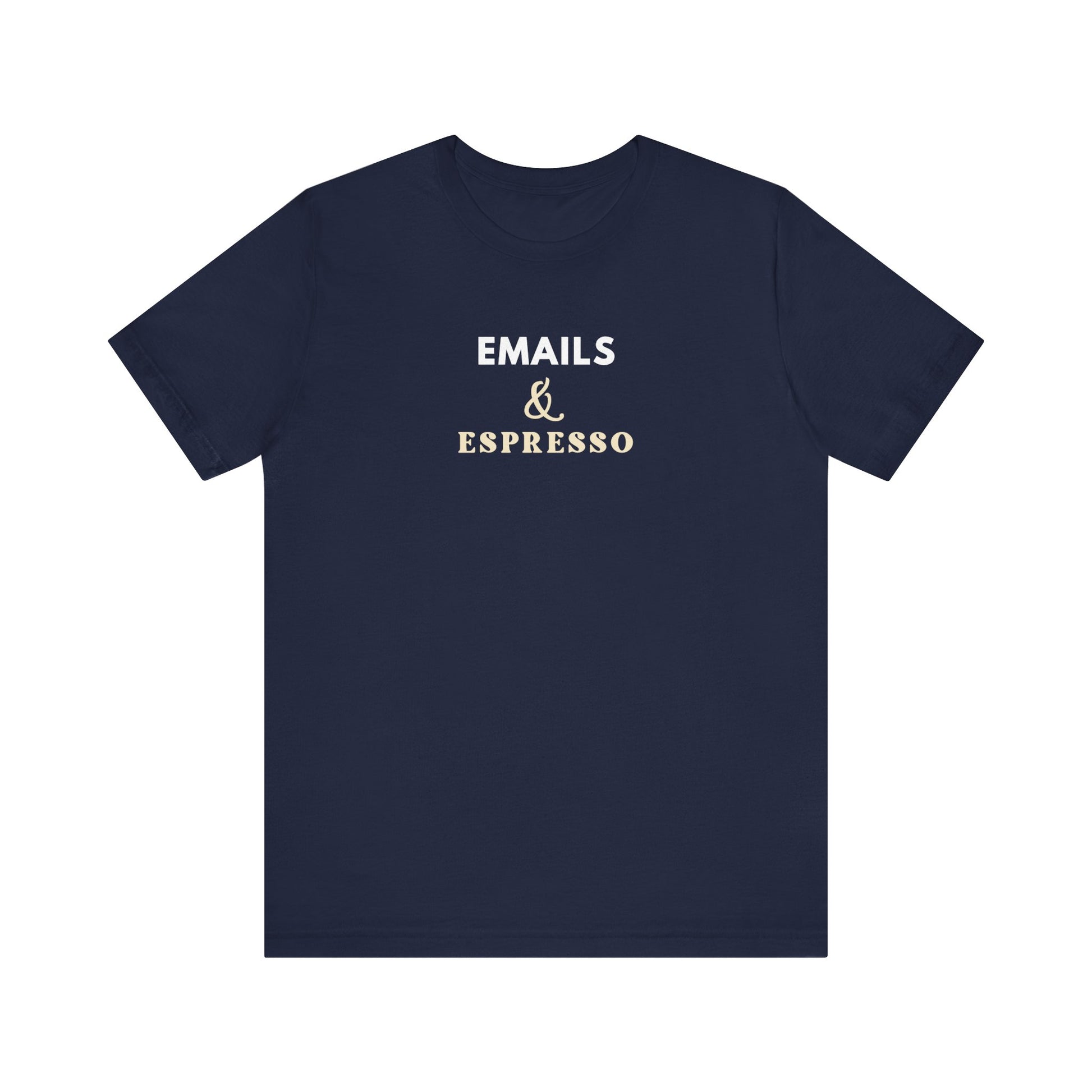 Navy t-shirt with text 'EMAILS & ESPRESSO' on a white background