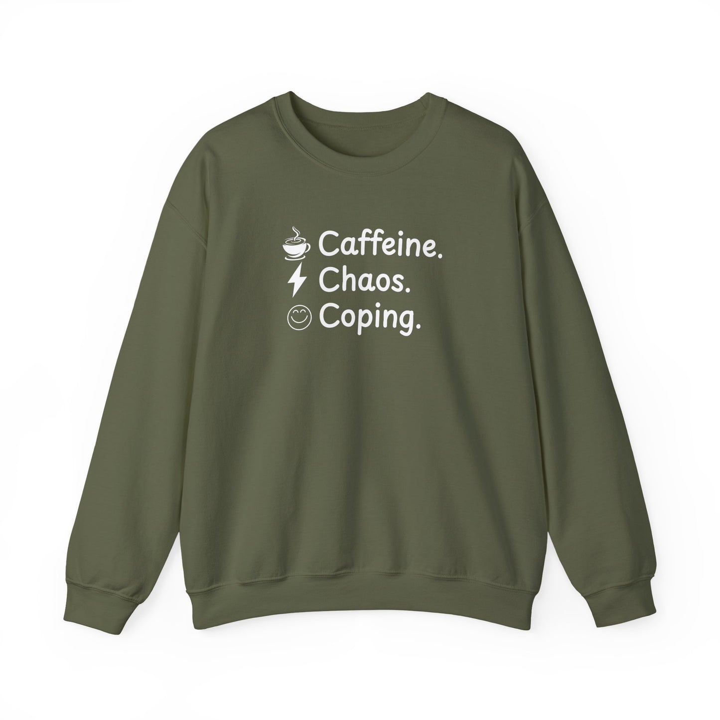 Green sweatshirt with text 'Caffeine. Chaos. Coping.' on a white background